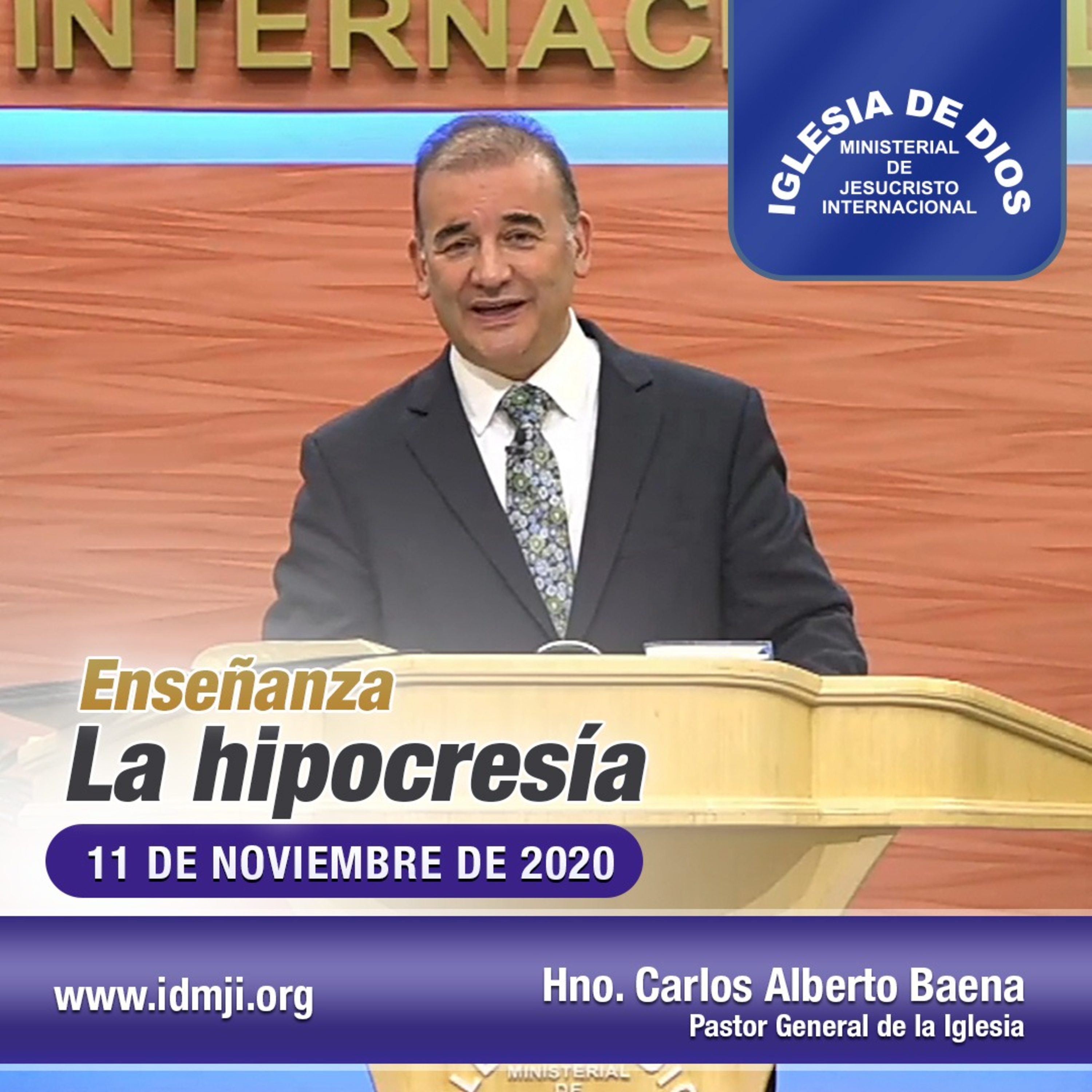 La Hipocresía - Hno Carlos Alberto Baena - 11 de noviembre de 2020 episode artwork