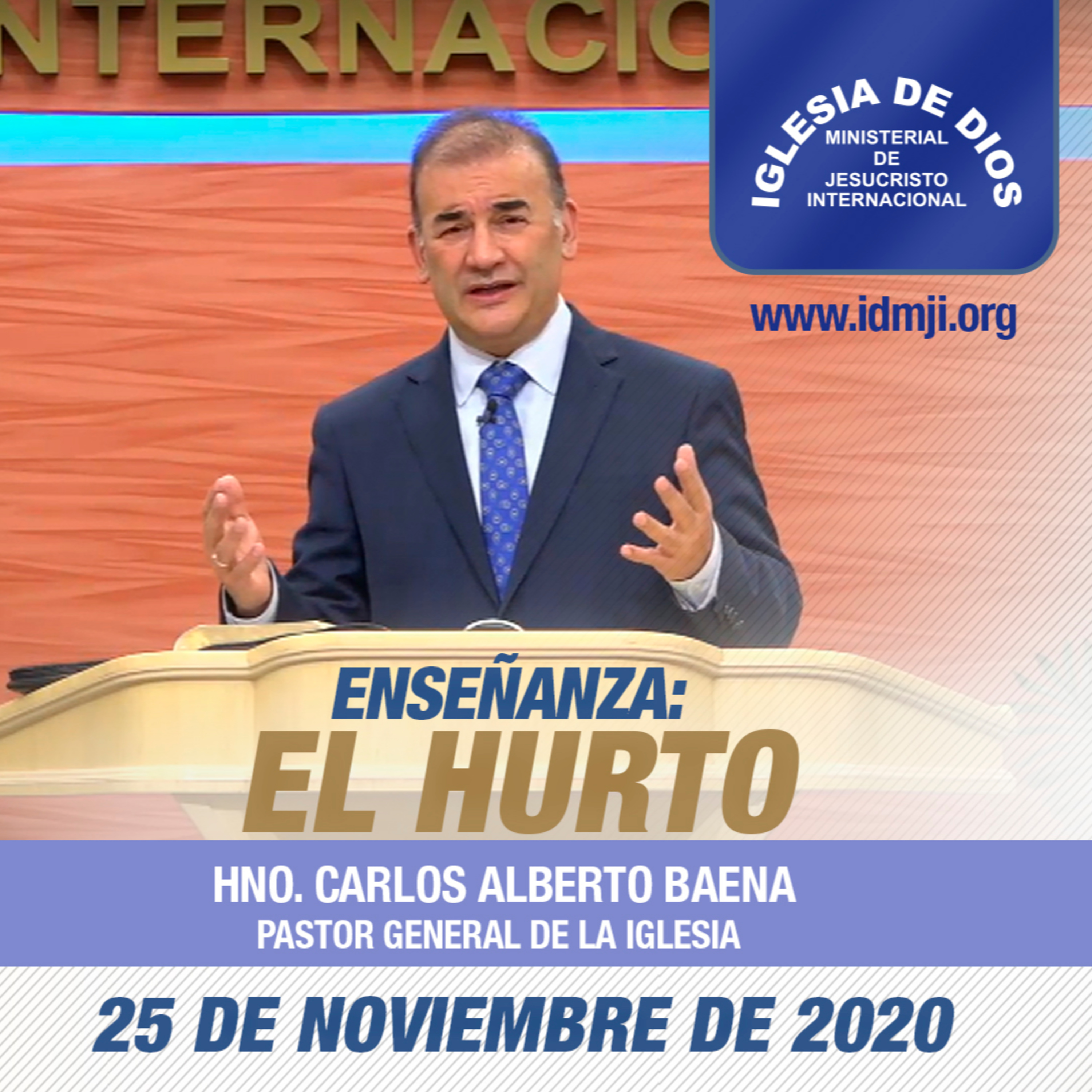 Enseñanza: El Hurto, 25 de noviembre de 2020, Hno Carlos Alberto Baena episode artwork