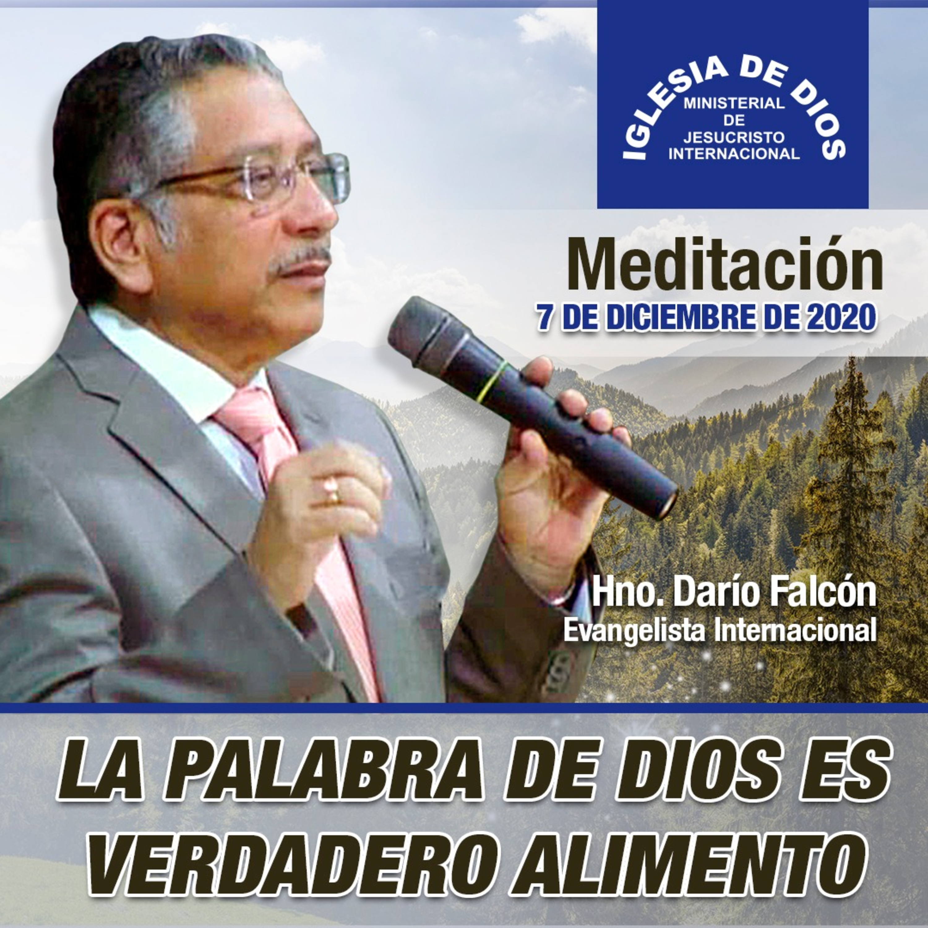 Meditación: La palabra de Dios es verdadero alimento, 7 de diciembre de 2020, Hno. Darío Falcón episode artwork