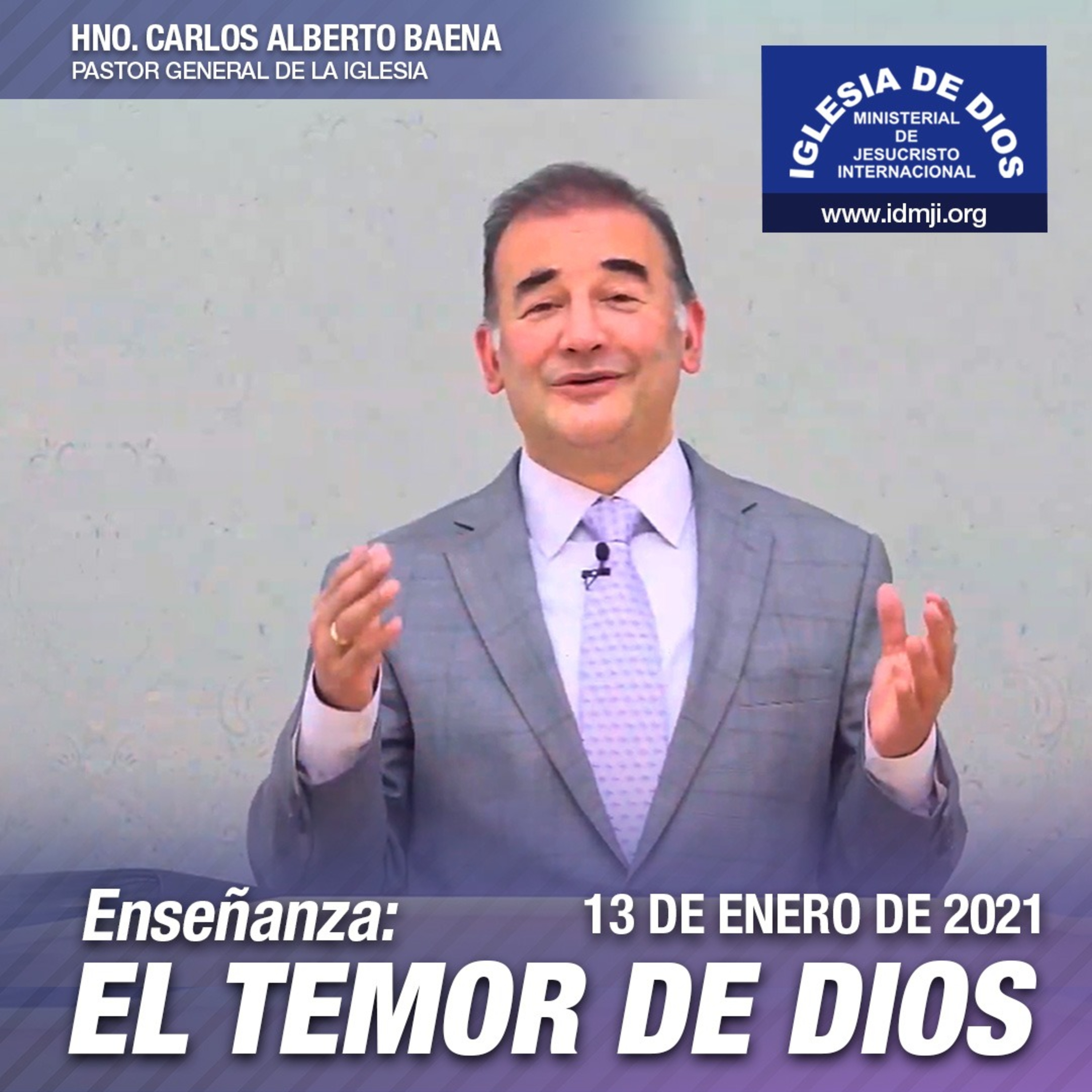 Enseñanza: El temor de Dios, 13 de enero de 2021, Hno. Carlos Alberto Baena episode artwork