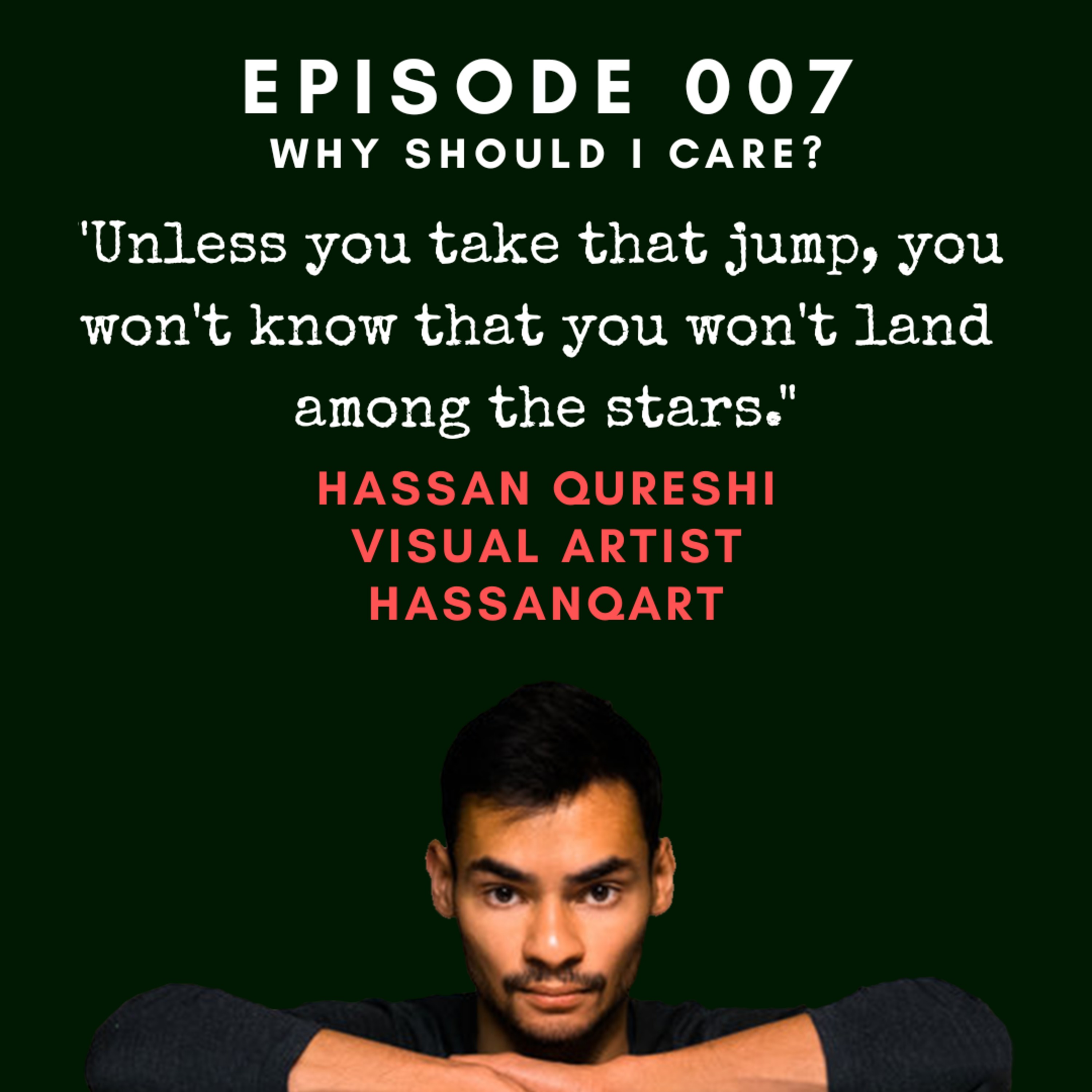 The Journey to Finding Your Passion - Hassan Qureshi