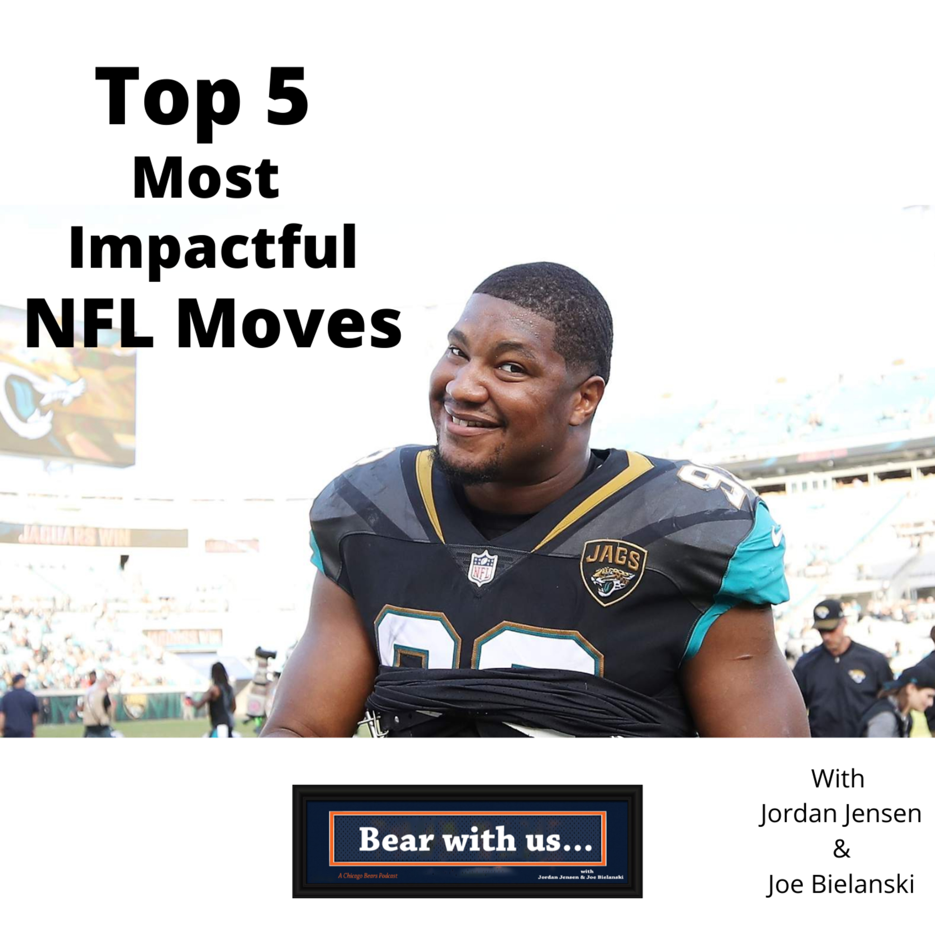 Top 5 most Impactful NFL off-season Moves episode artwork