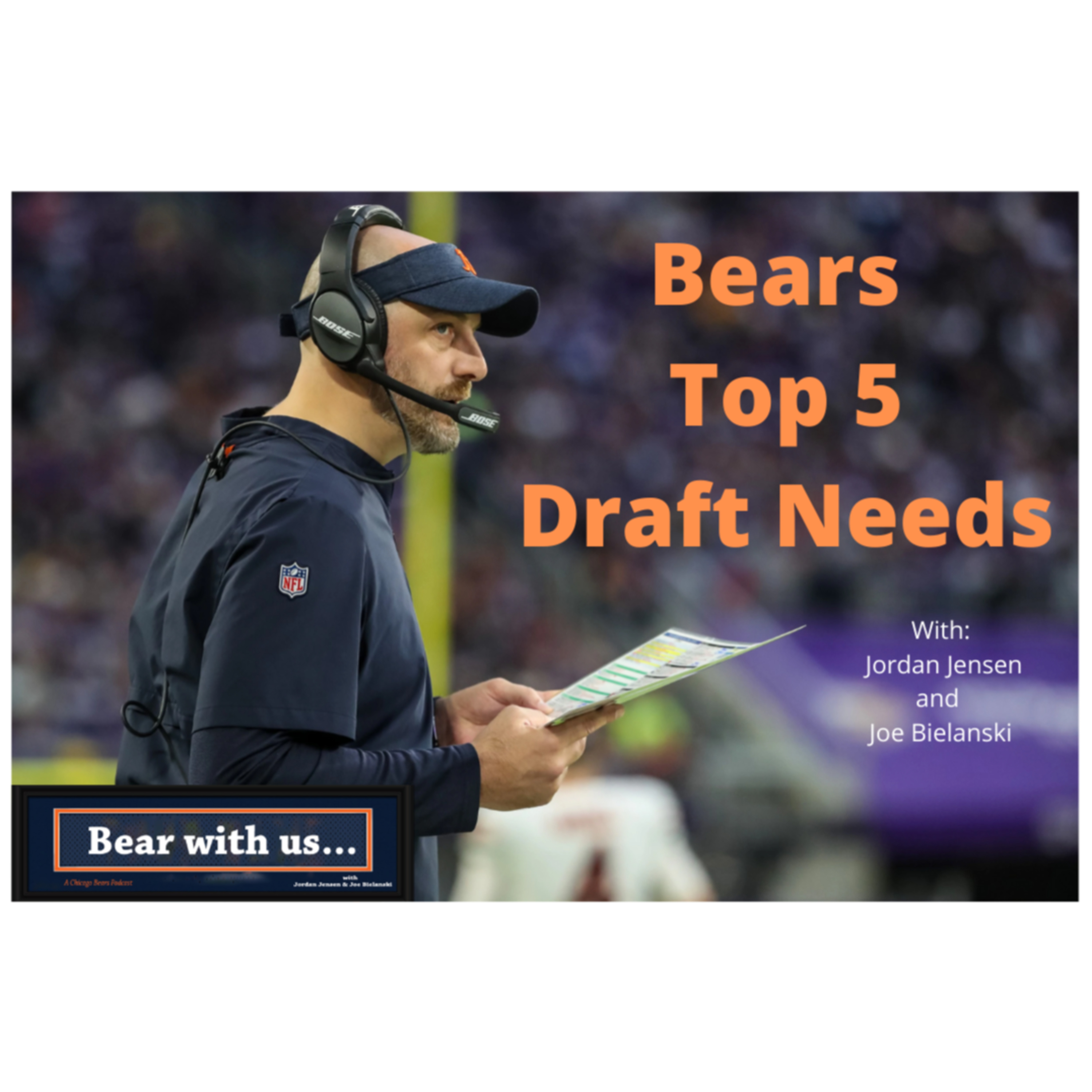 Bears Top 5 Draft Needs episode artwork