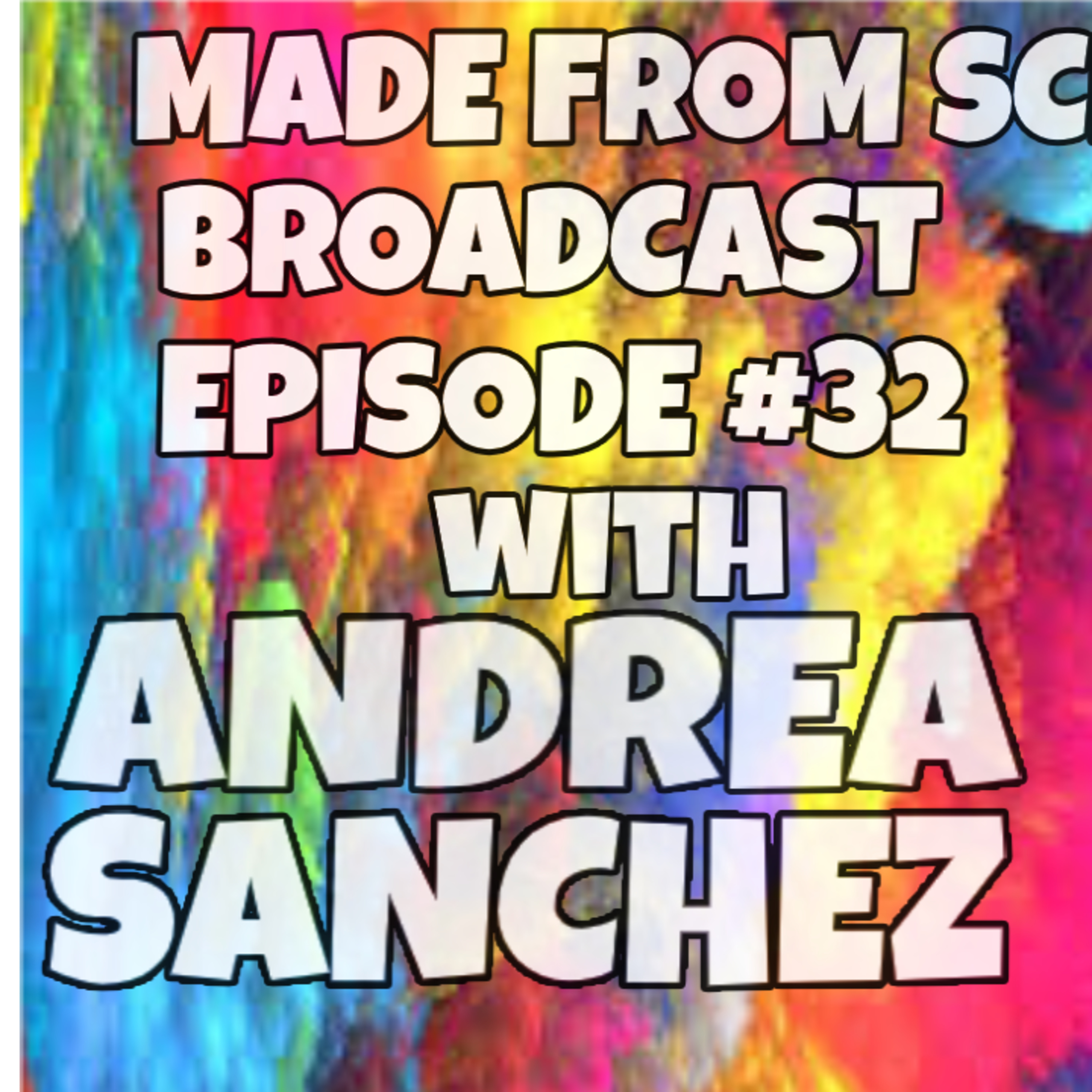 The Made From Scratch Broadcast