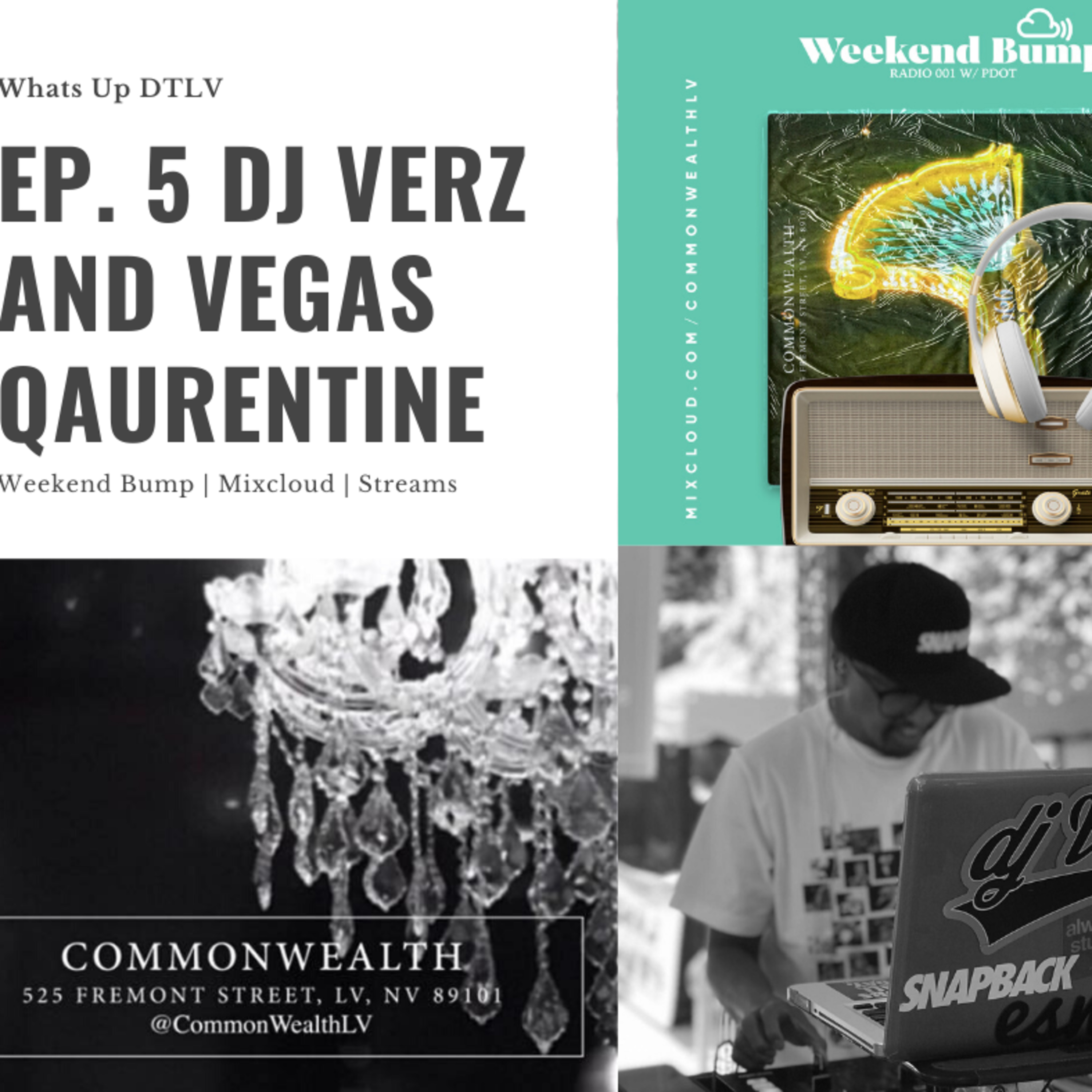 Whats Up DTLV Ep. 5 - DJ Verz and Vegas Quarantine pt. 1