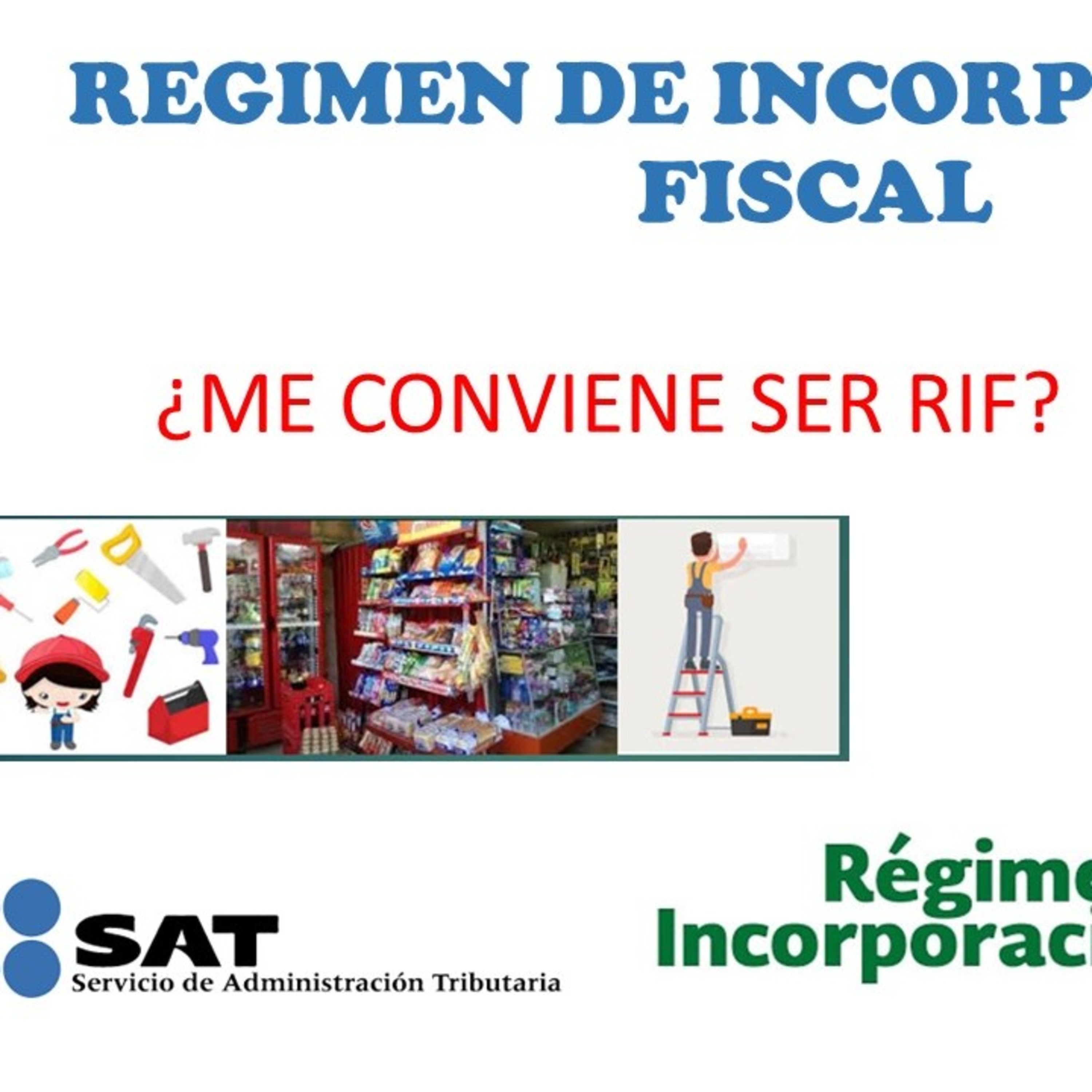 Me conviene ser Régimen de Incorporación Fiscal (RIF) SAT episode artwork
