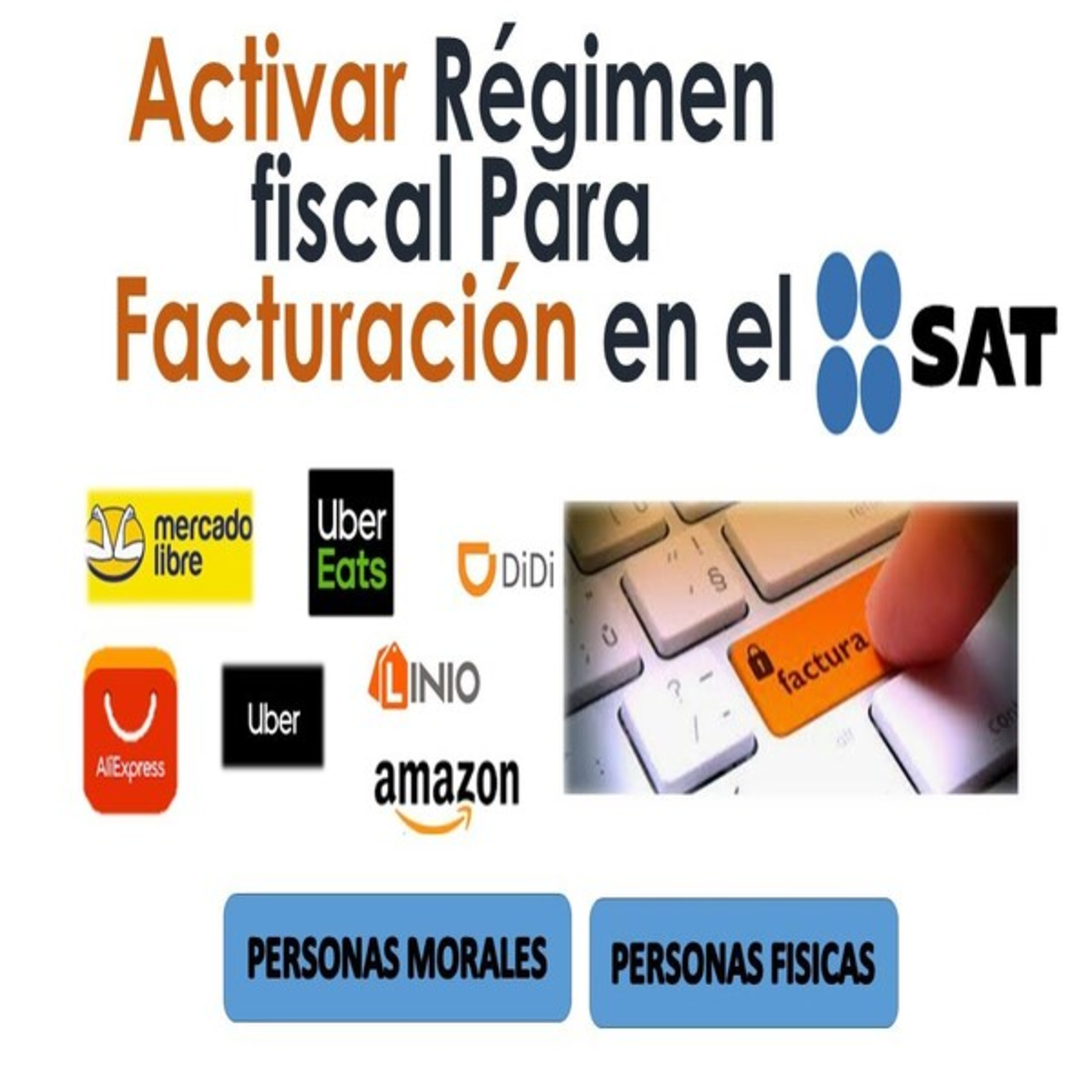 Activar Régimen Fiscal en Plataformas Digitales Para Facturar - SAT 2020 episode artwork