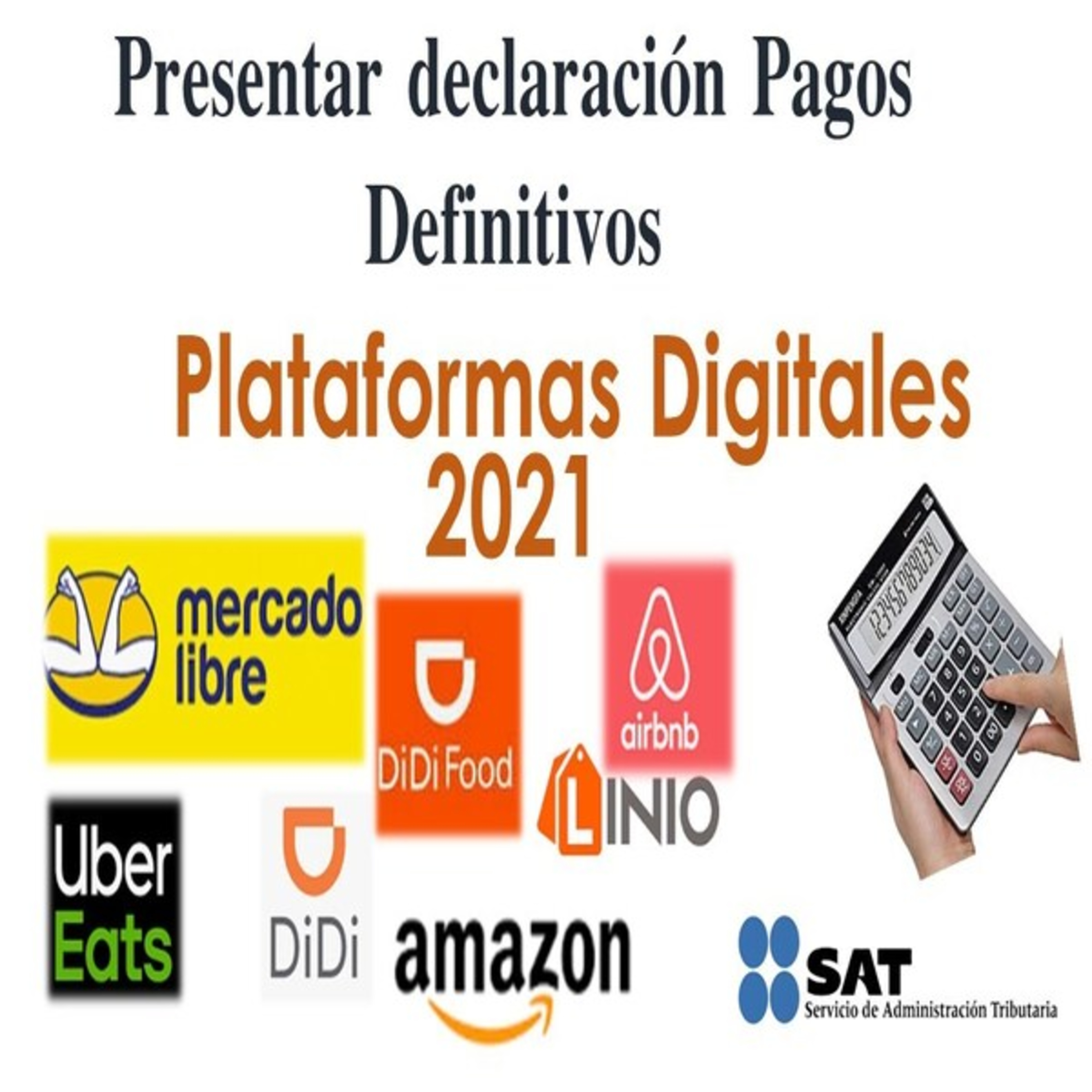 Presentar Declaracion de ISR e IVA en plataformas Digitales Pago Definitivo 2020 - 2021 episode artwork