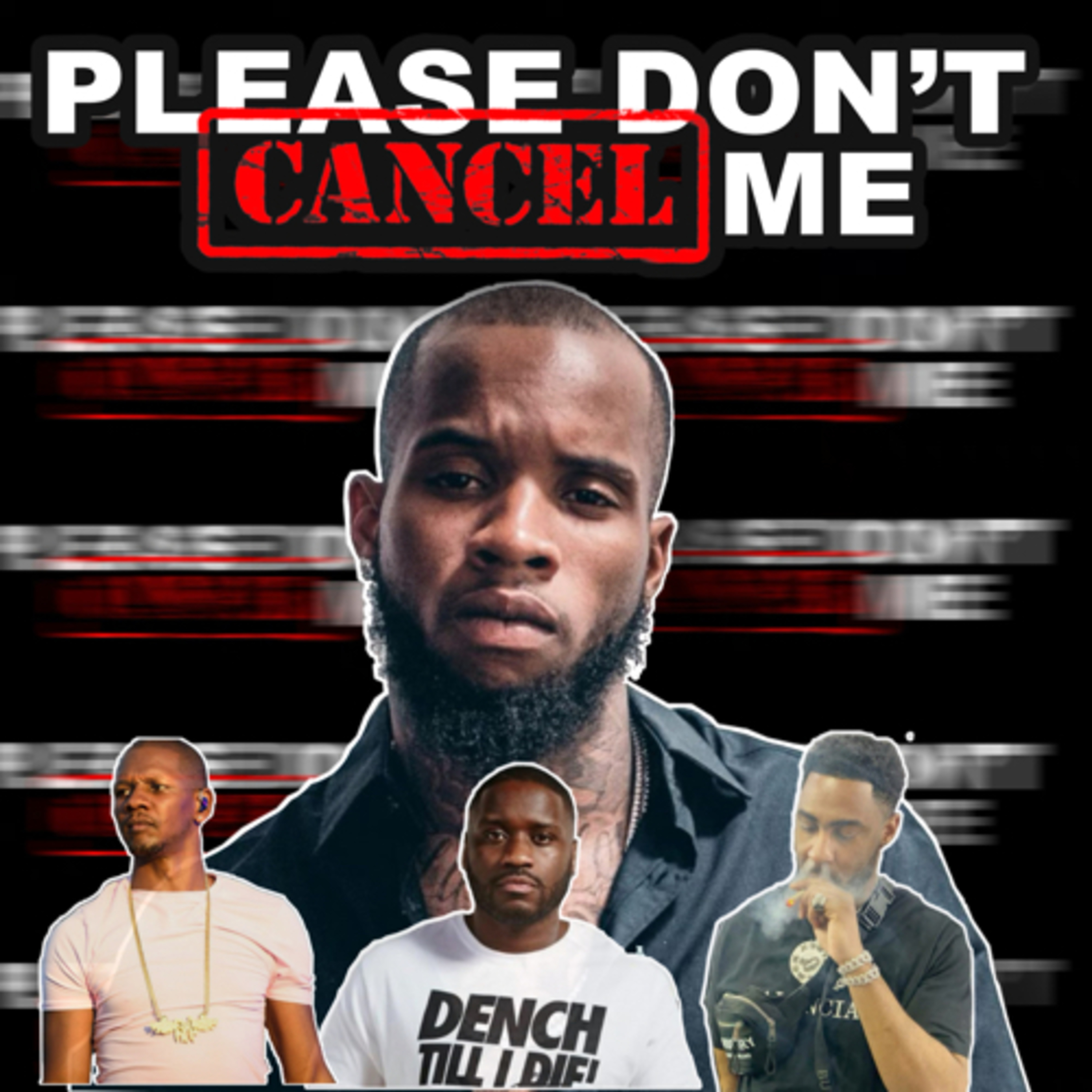 Please Don’t Cancel Me Podcast
