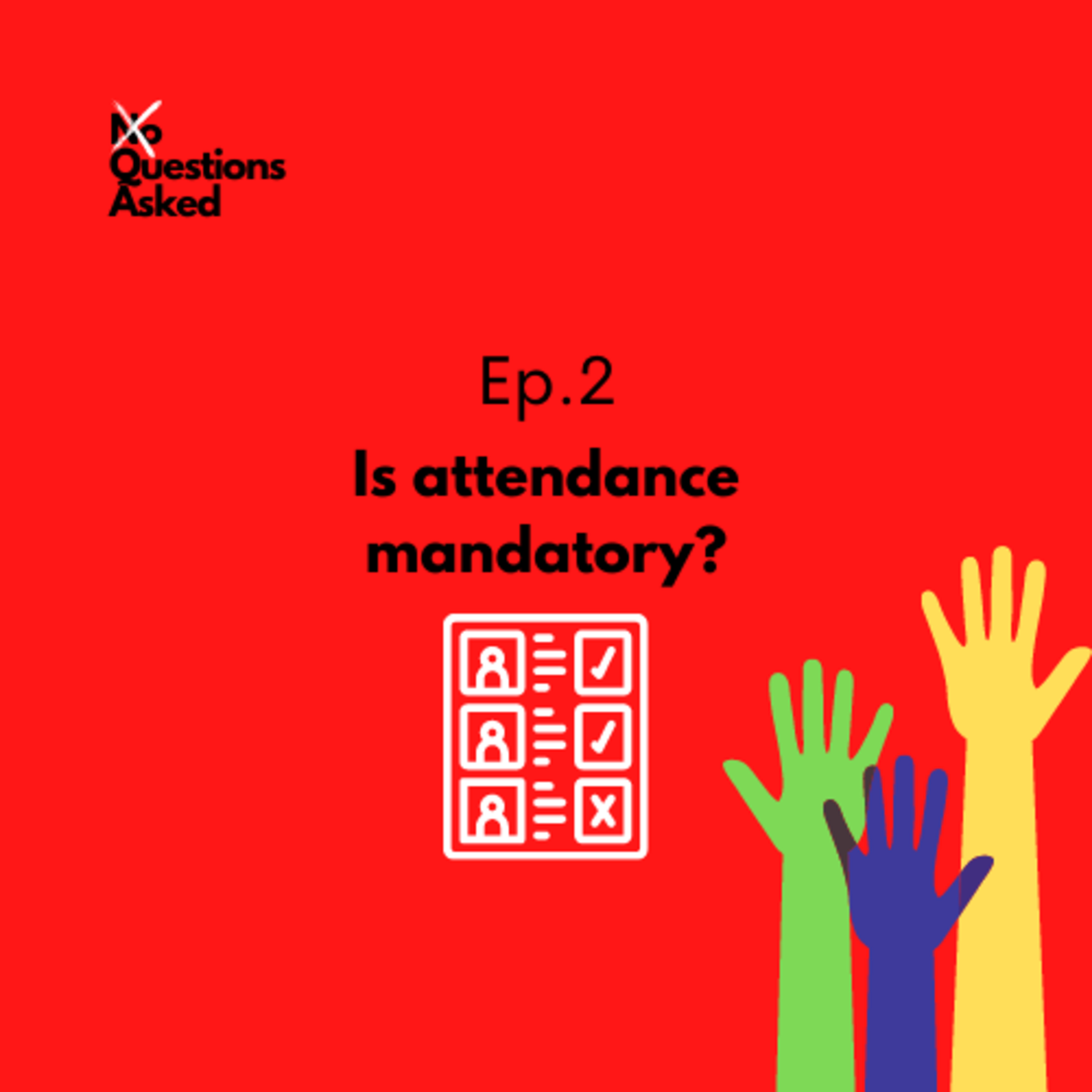 Is attendance mandatory? episode artwork