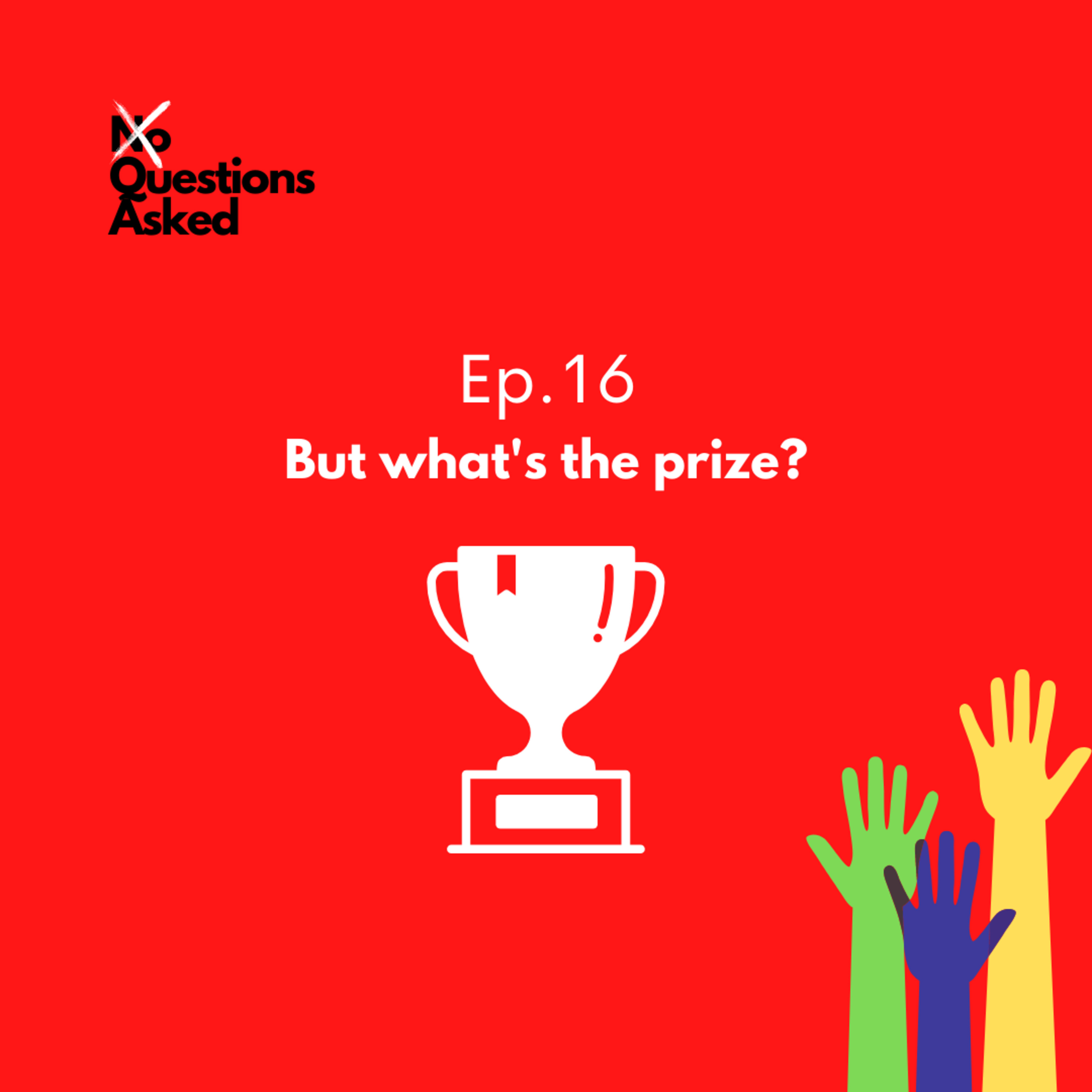 But what's the prize? episode artwork