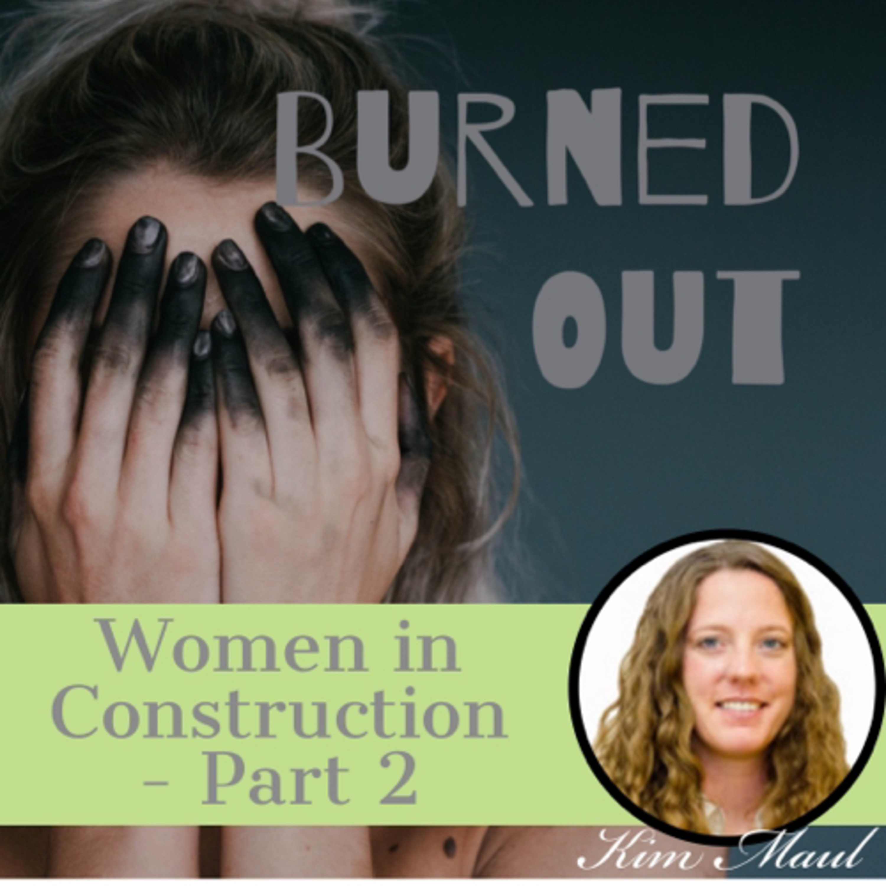 Women in Construction Week - Part 2 episode artwork