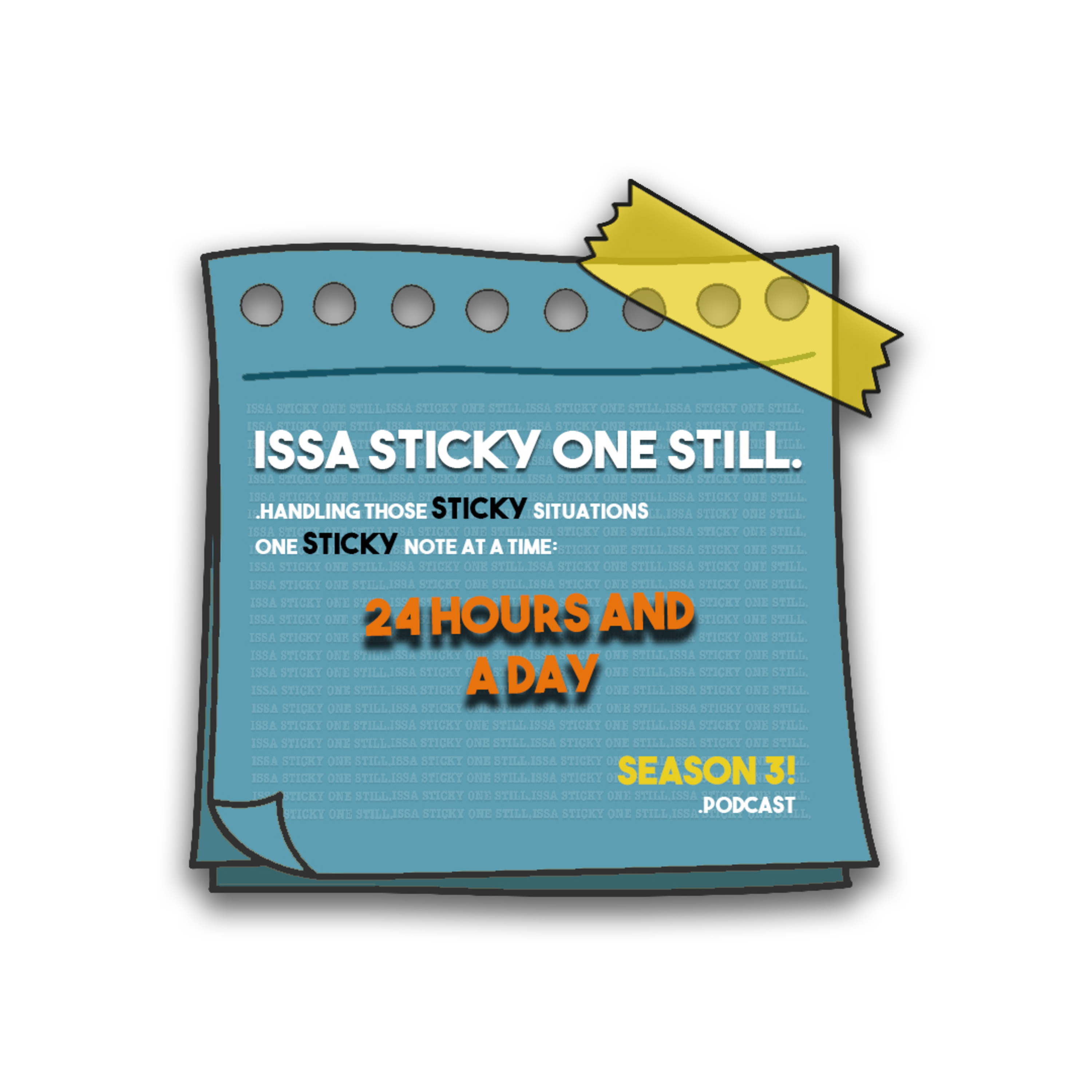 ISSA STICKY ONE STILL