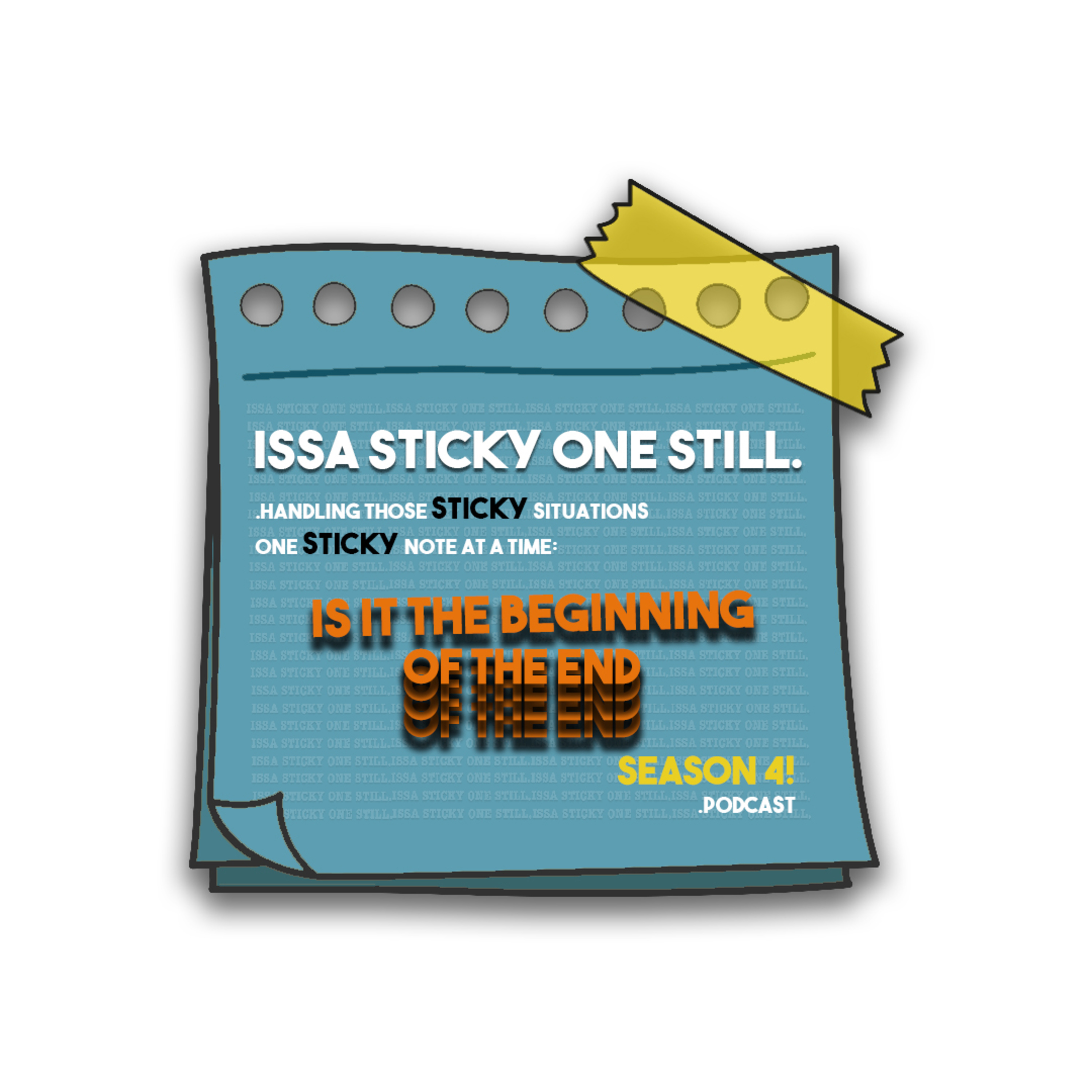ISSA STICKY ONE STILL