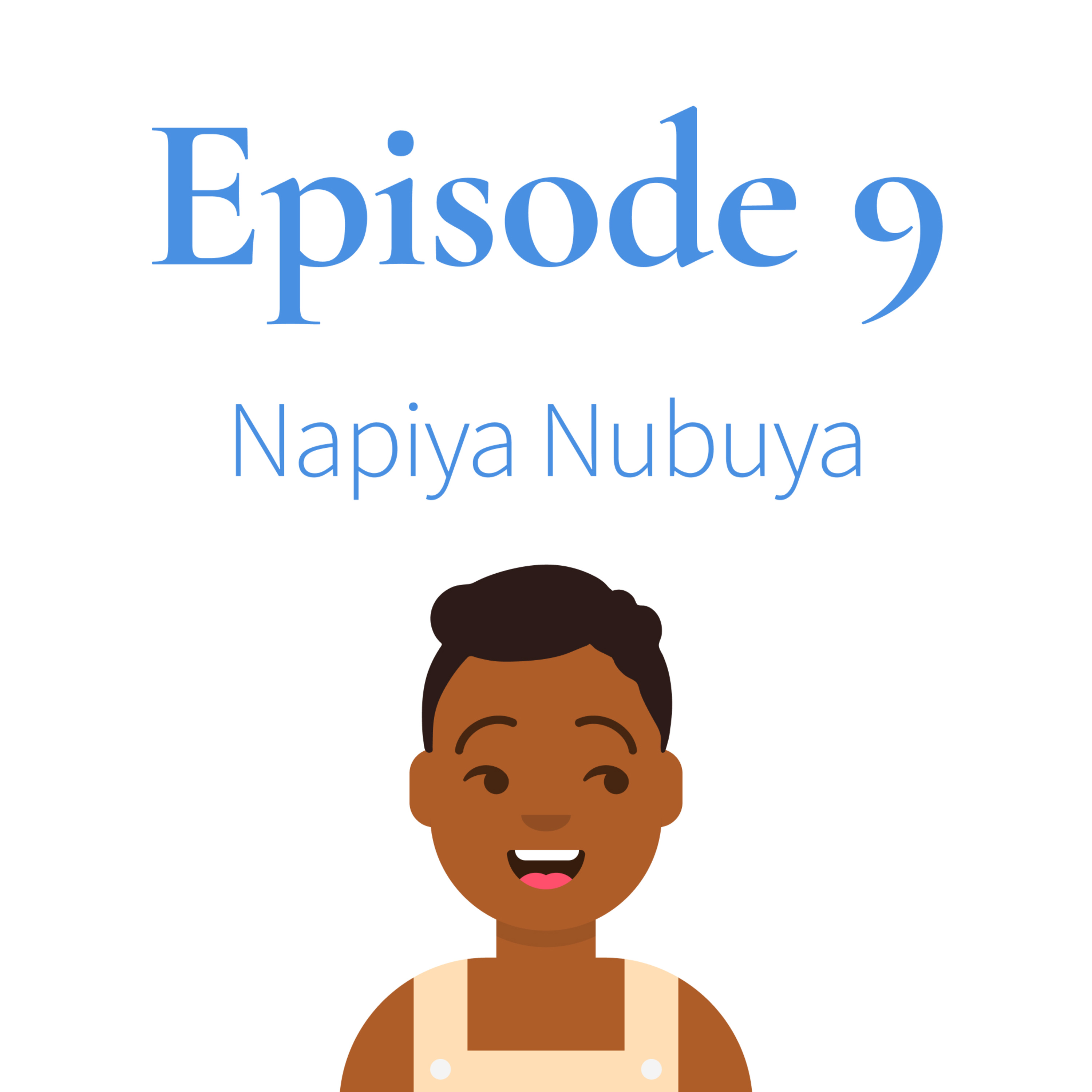 Episode 9. Napiya Nubuya thumbnail