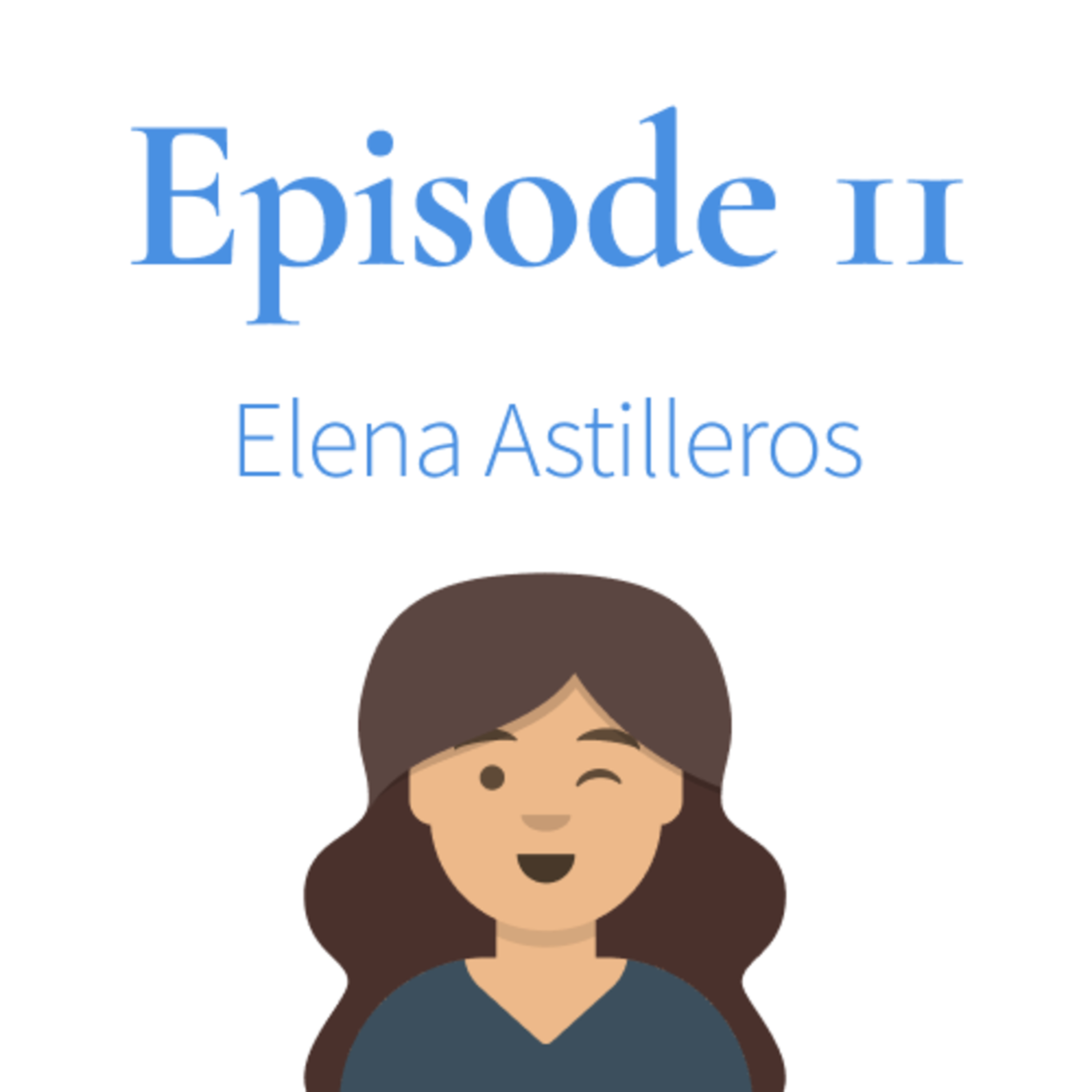 Episode 11. Elena Astilleros thumbnail