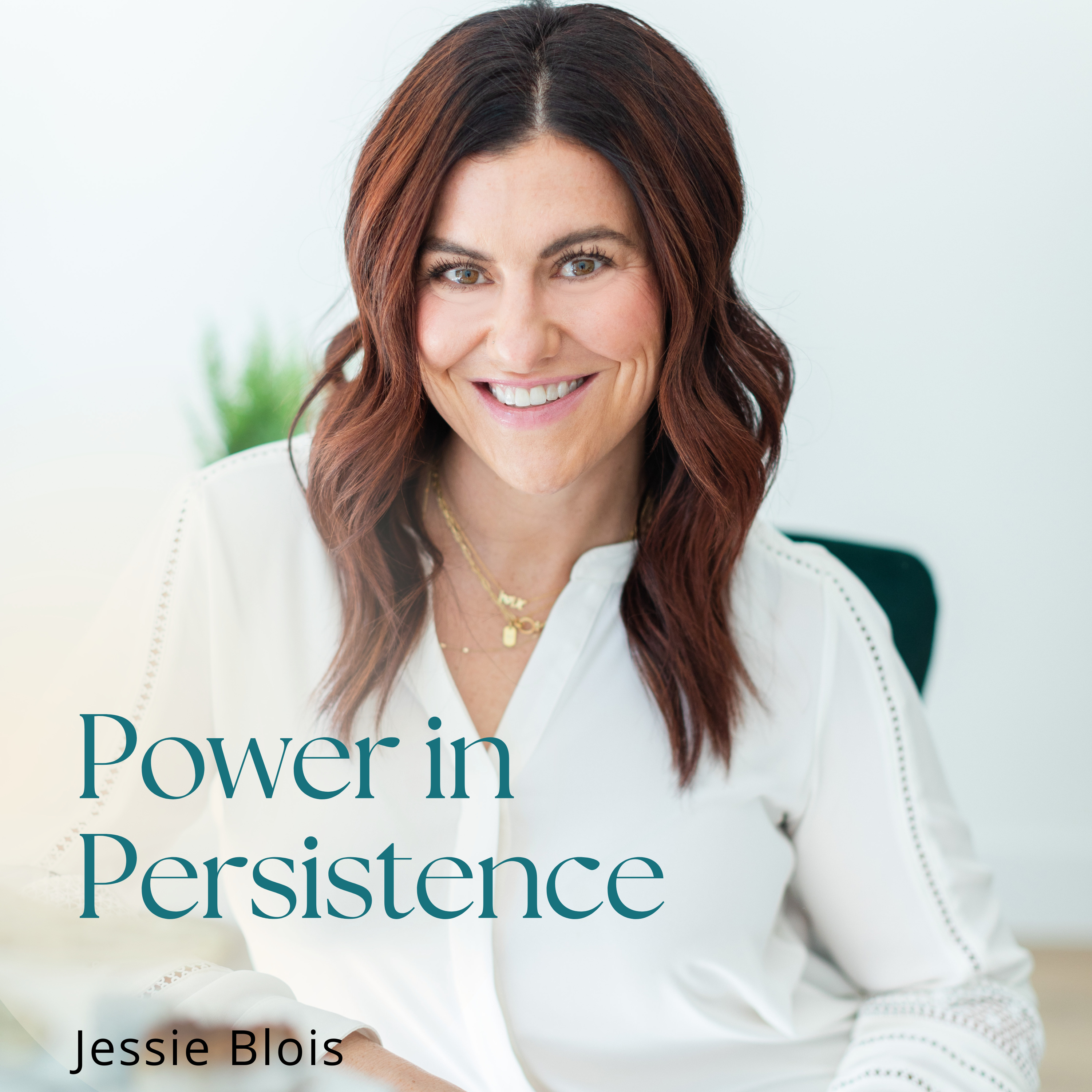 Power in Persistence Podcast