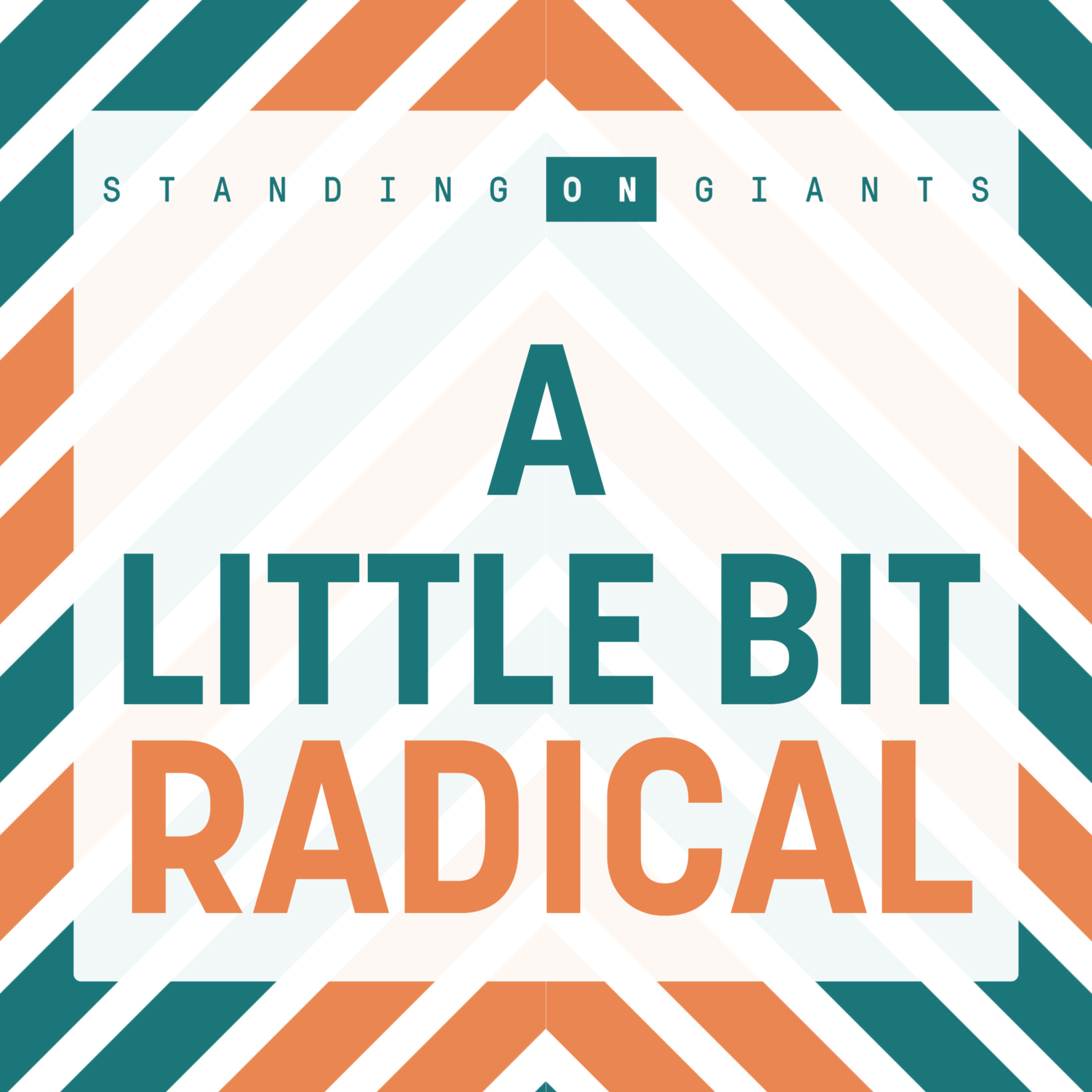 Trailer: A Little Bit Radical - a business podcast from Standing on Giants episode artwork