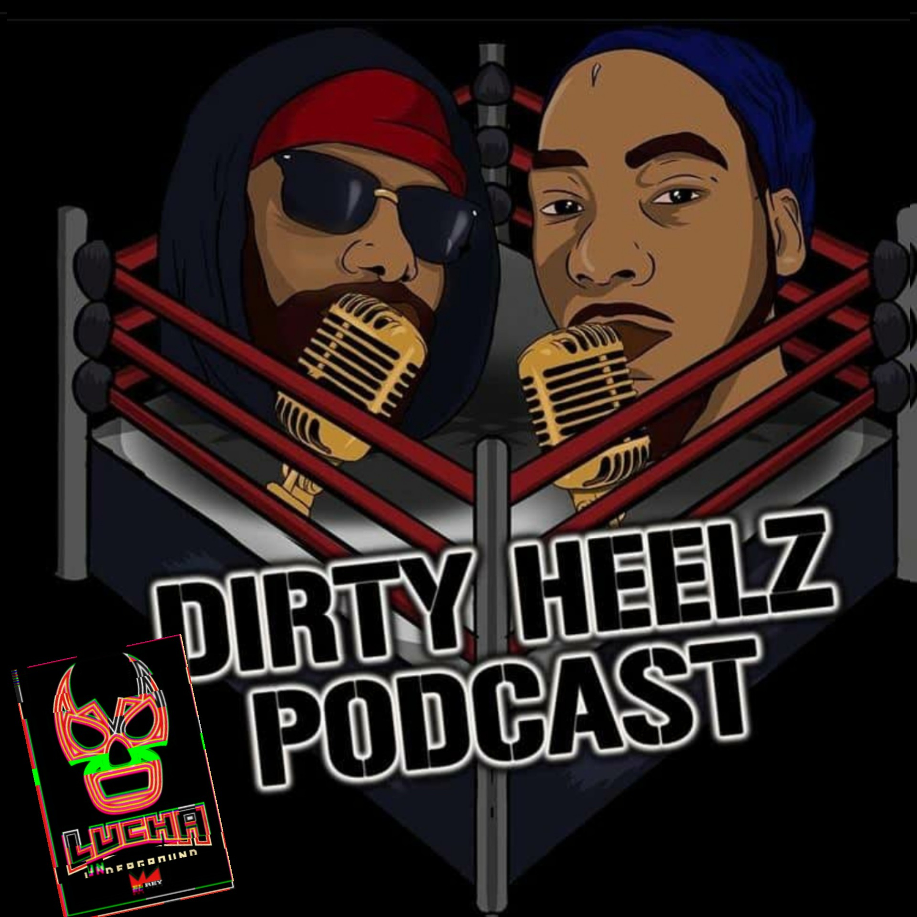 Dirty Heelz Podcast