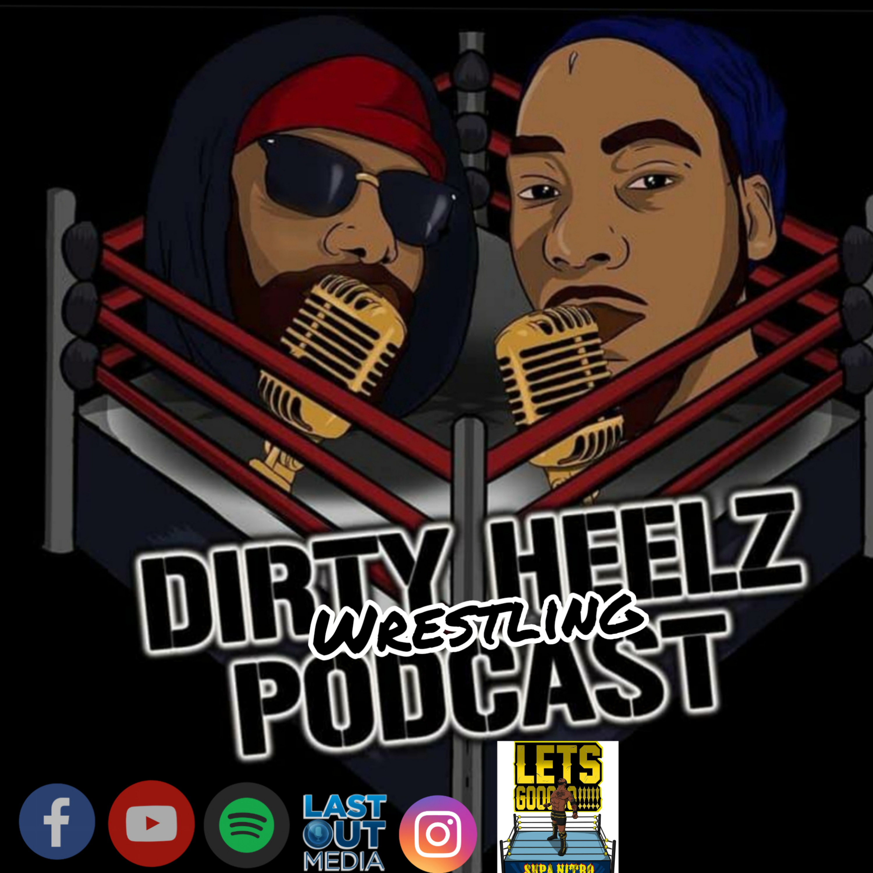 Dirty Heelz Podcast