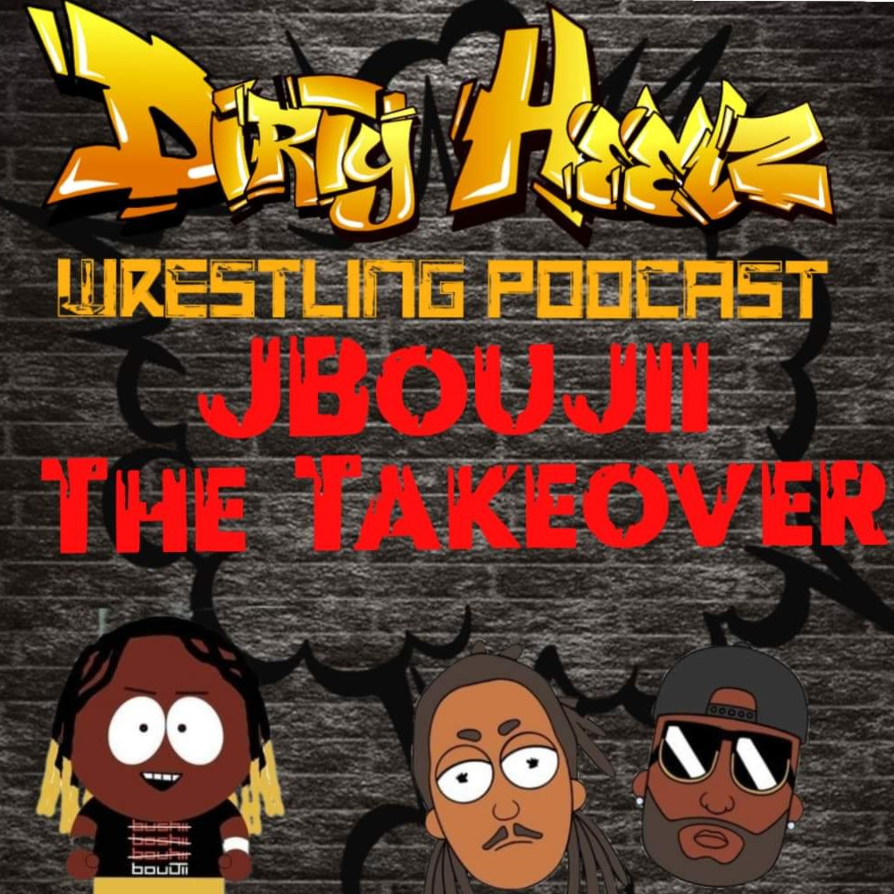 Dirty Heelz Podcast