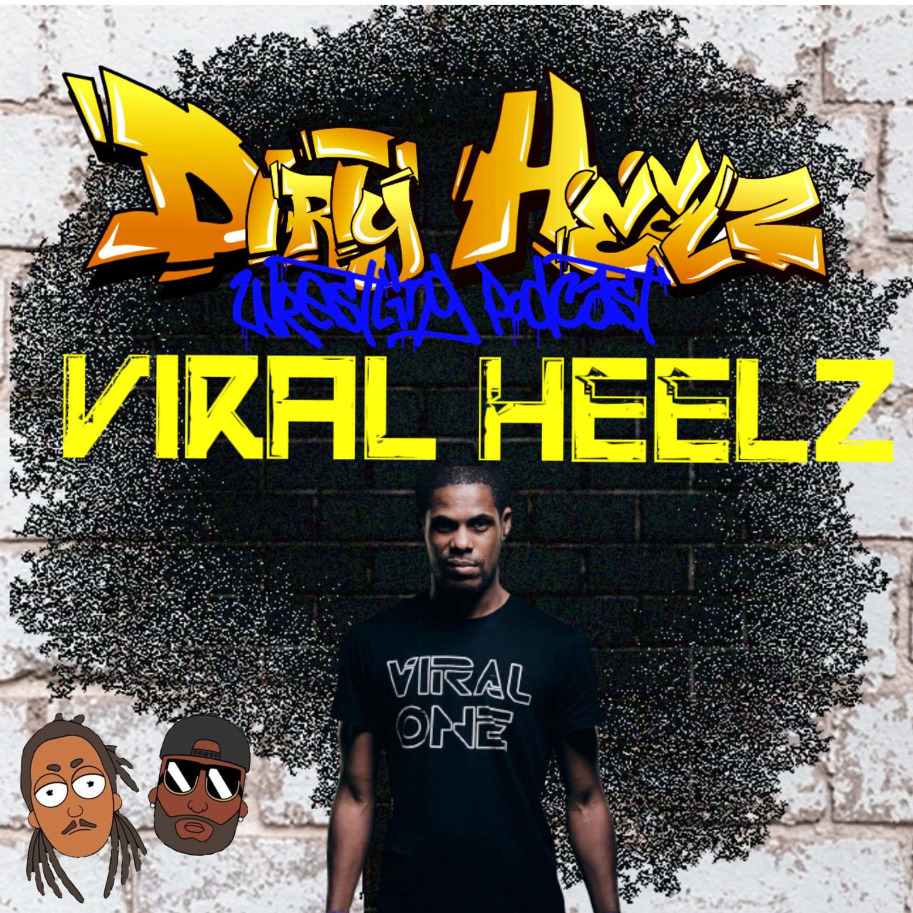 Dirty Heelz Podcast