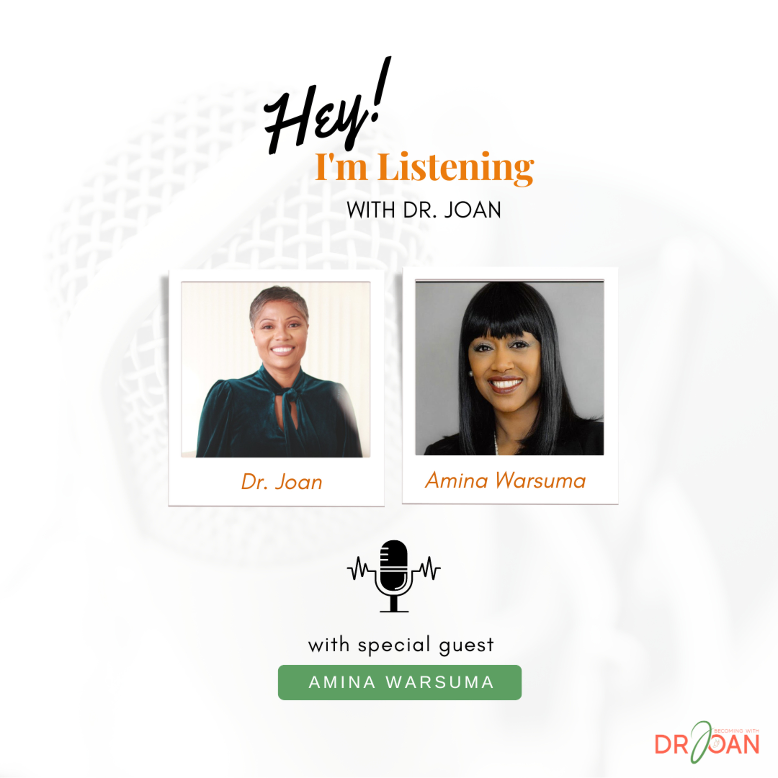 Hey I\'m Listening With Dr. Joan