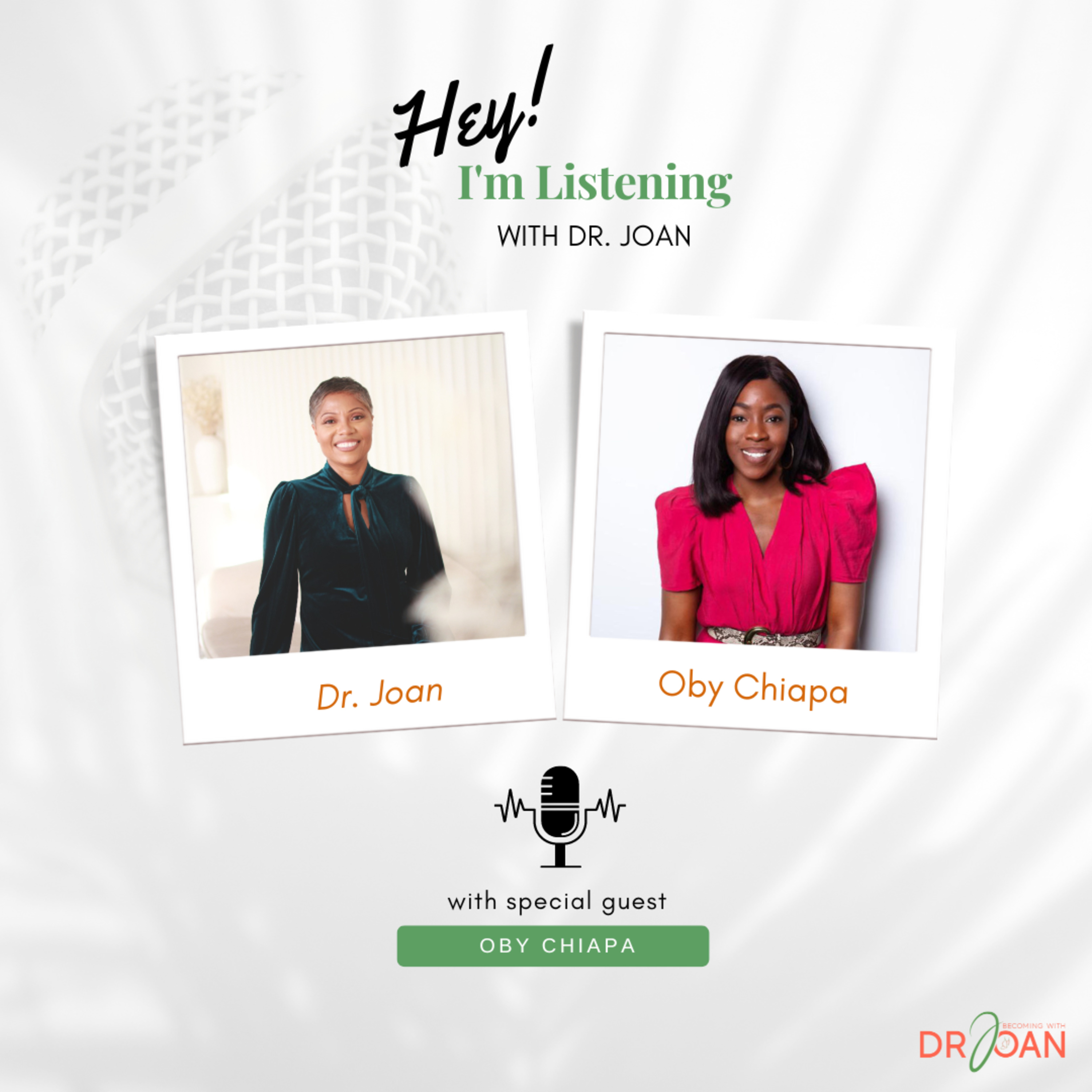 Hey I\'m Listening With Dr. Joan