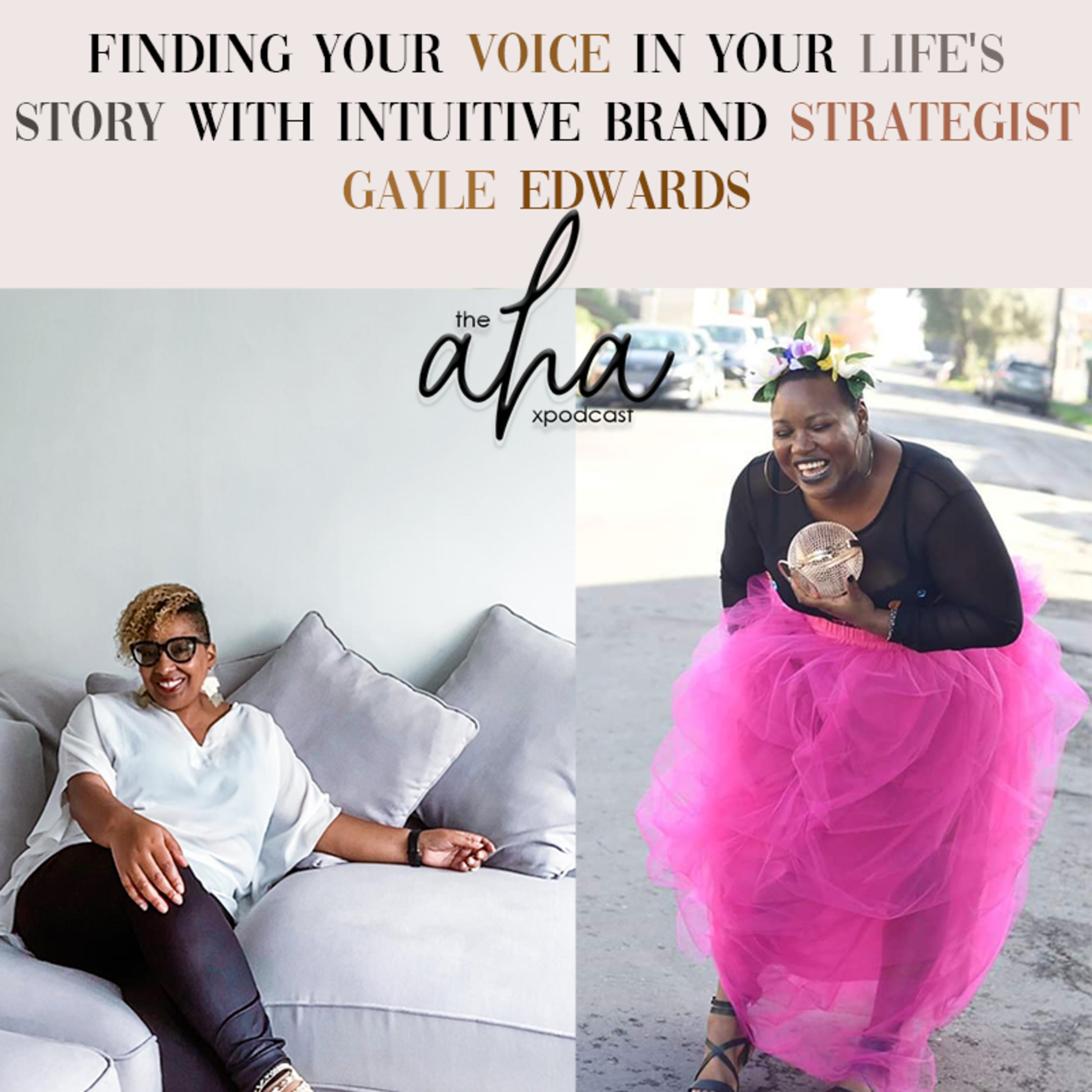 Standing Up in Your Own Hallelujah with Brand Strategist Gayle Edwards episode artwork