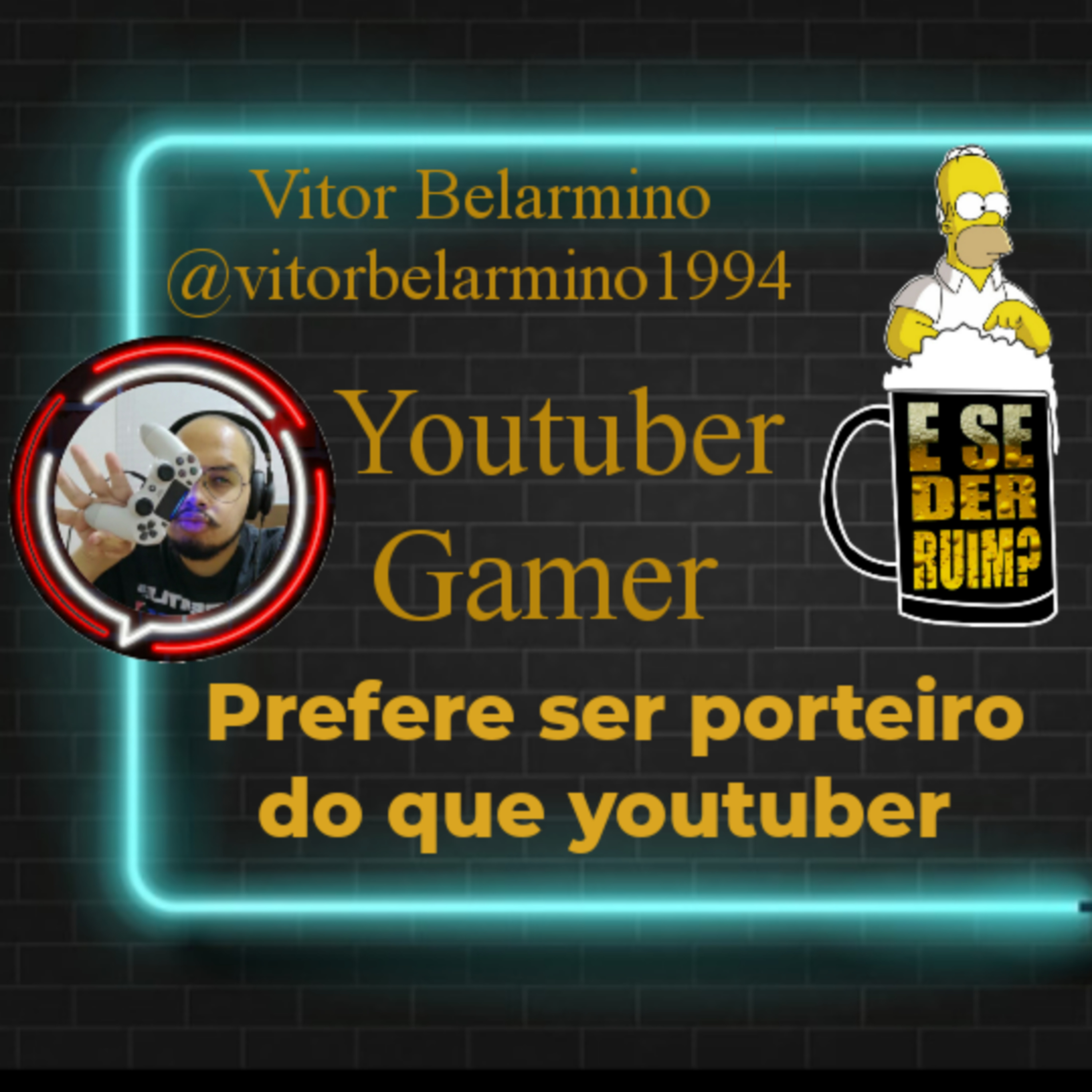 E SE DER RUIM?