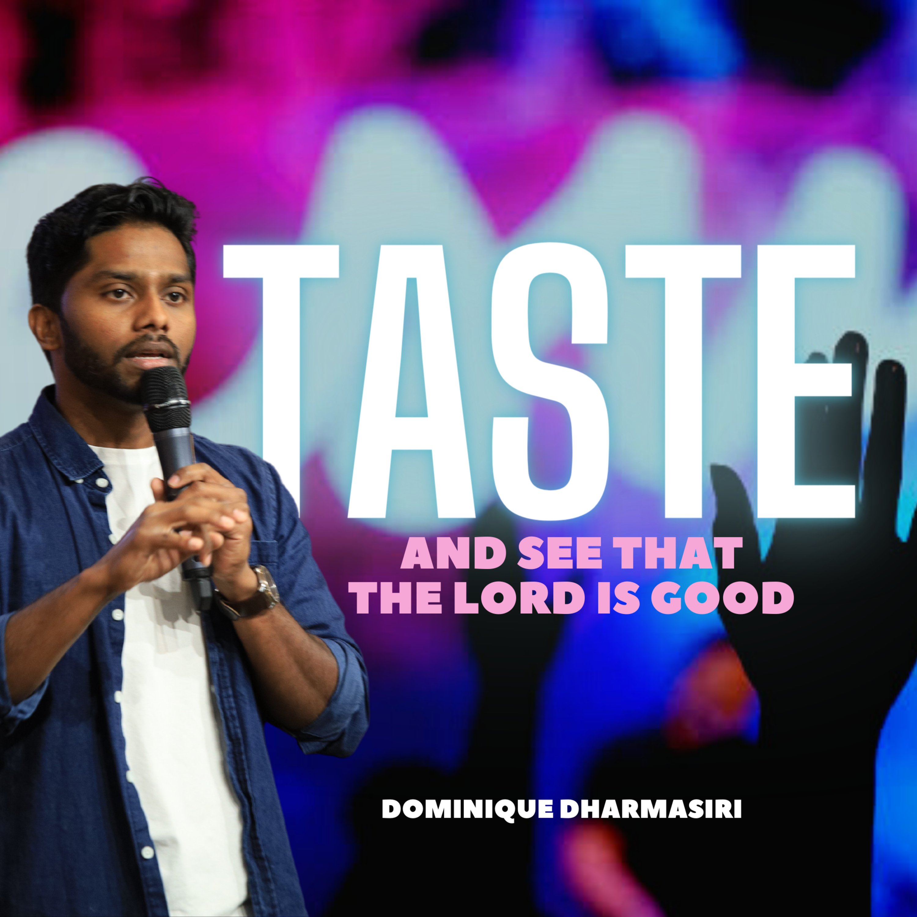Taste and See That The Lord Is Good episode artwork