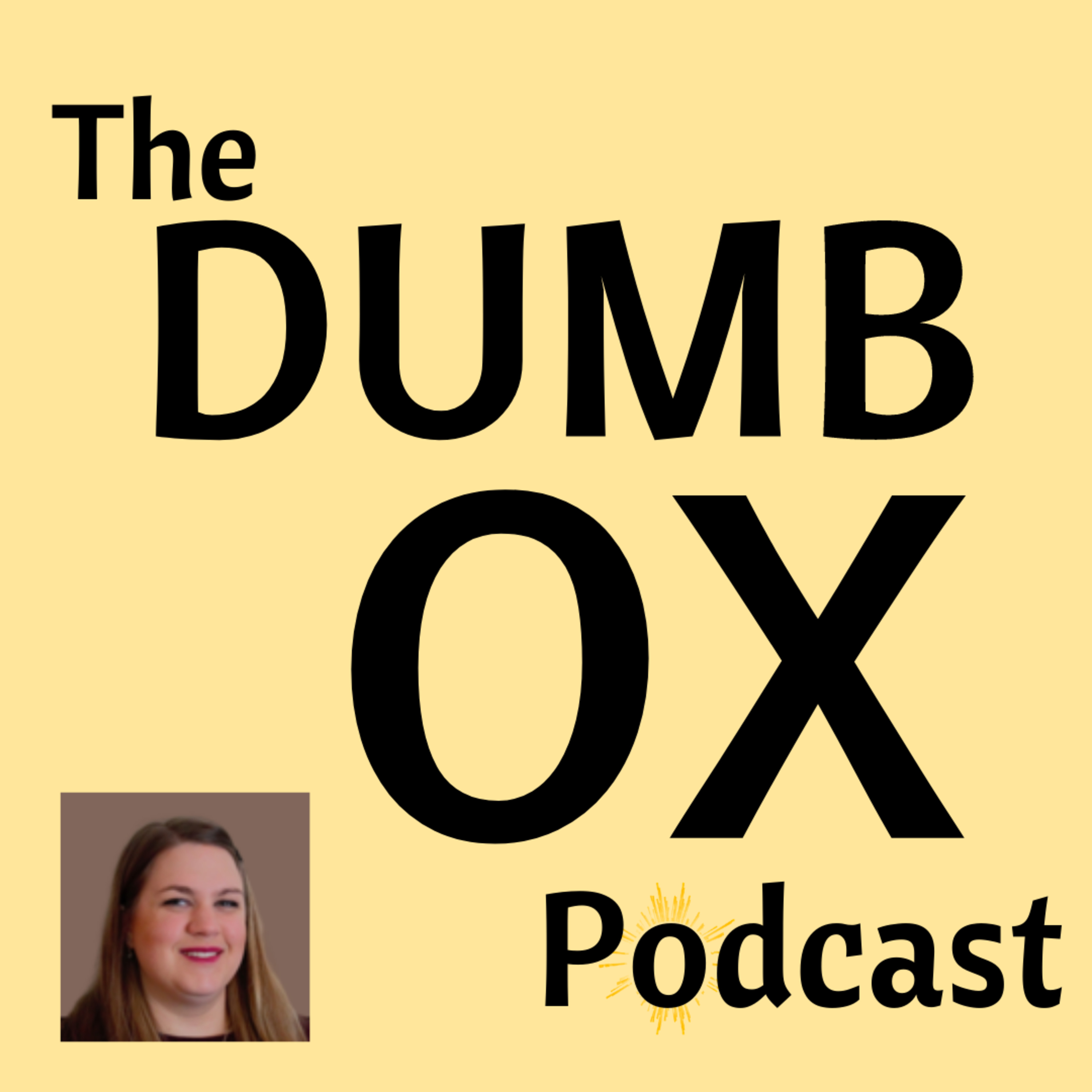 The Dumb Ox Podcast