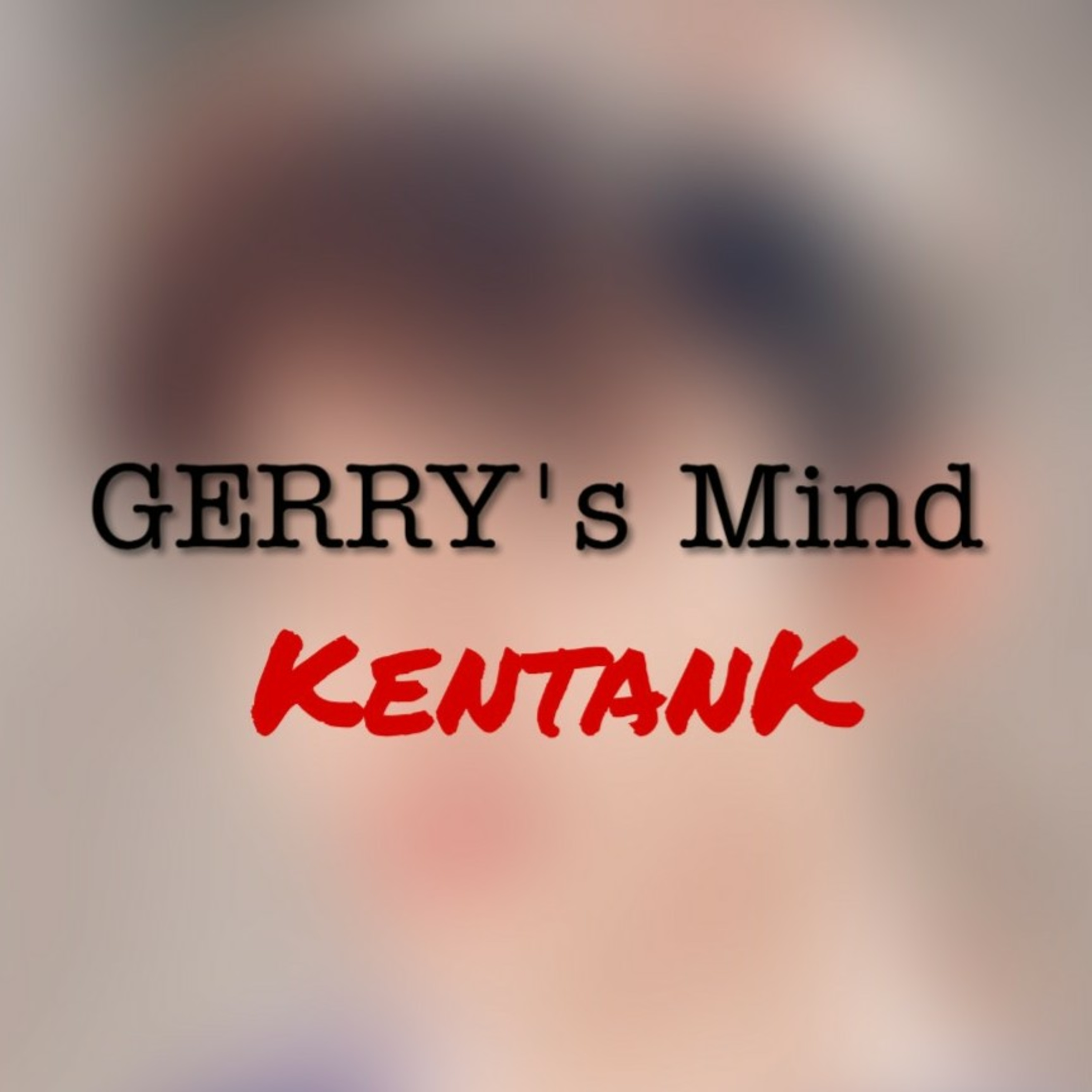 GERRY\'s Mind