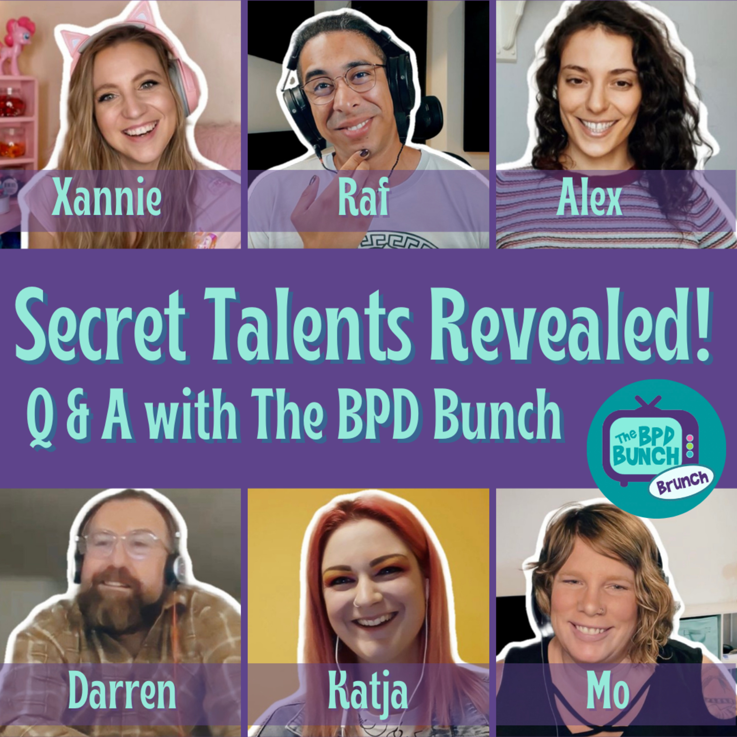 Secret Talents Revealed! Q & A with The BPD Bunch - The BPD Bunch BRUNCH episode artwork