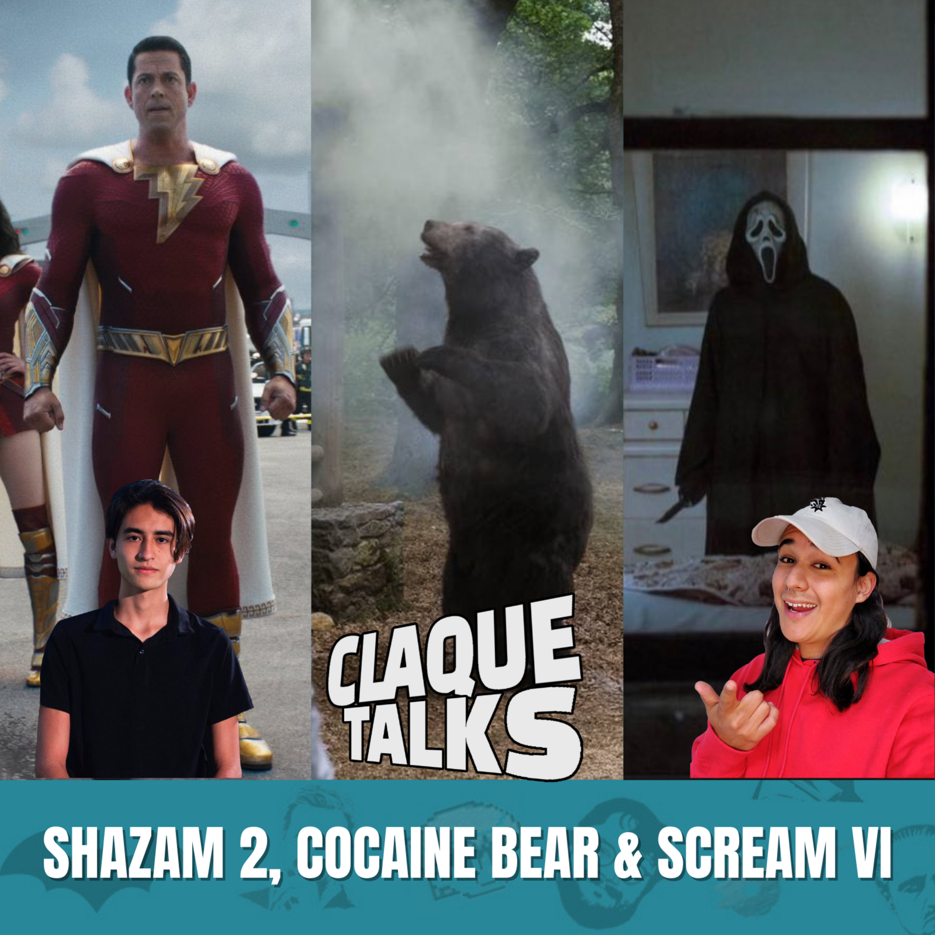 ClaqueTalks 12 - Shazam 2, Cocaine Bear & Scream VI episode artwork