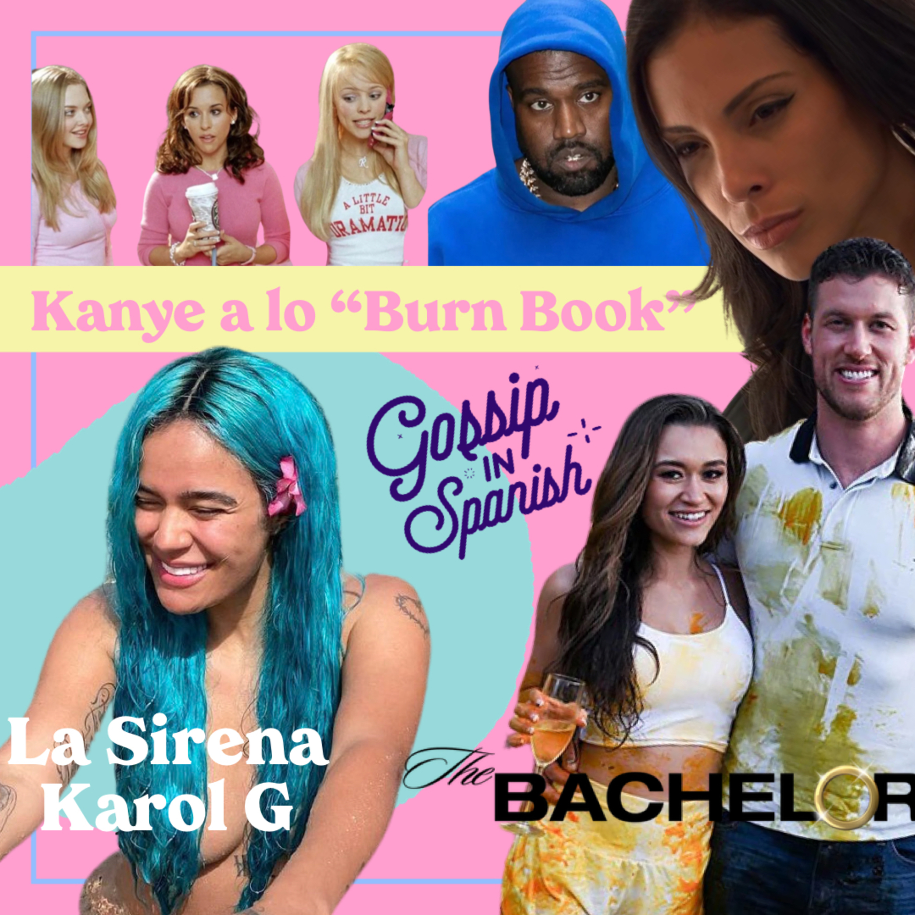 Burn book of rap… ask Kanye. Anuel + Yailin, ya párenle güey! Bachelor recap.  episode artwork