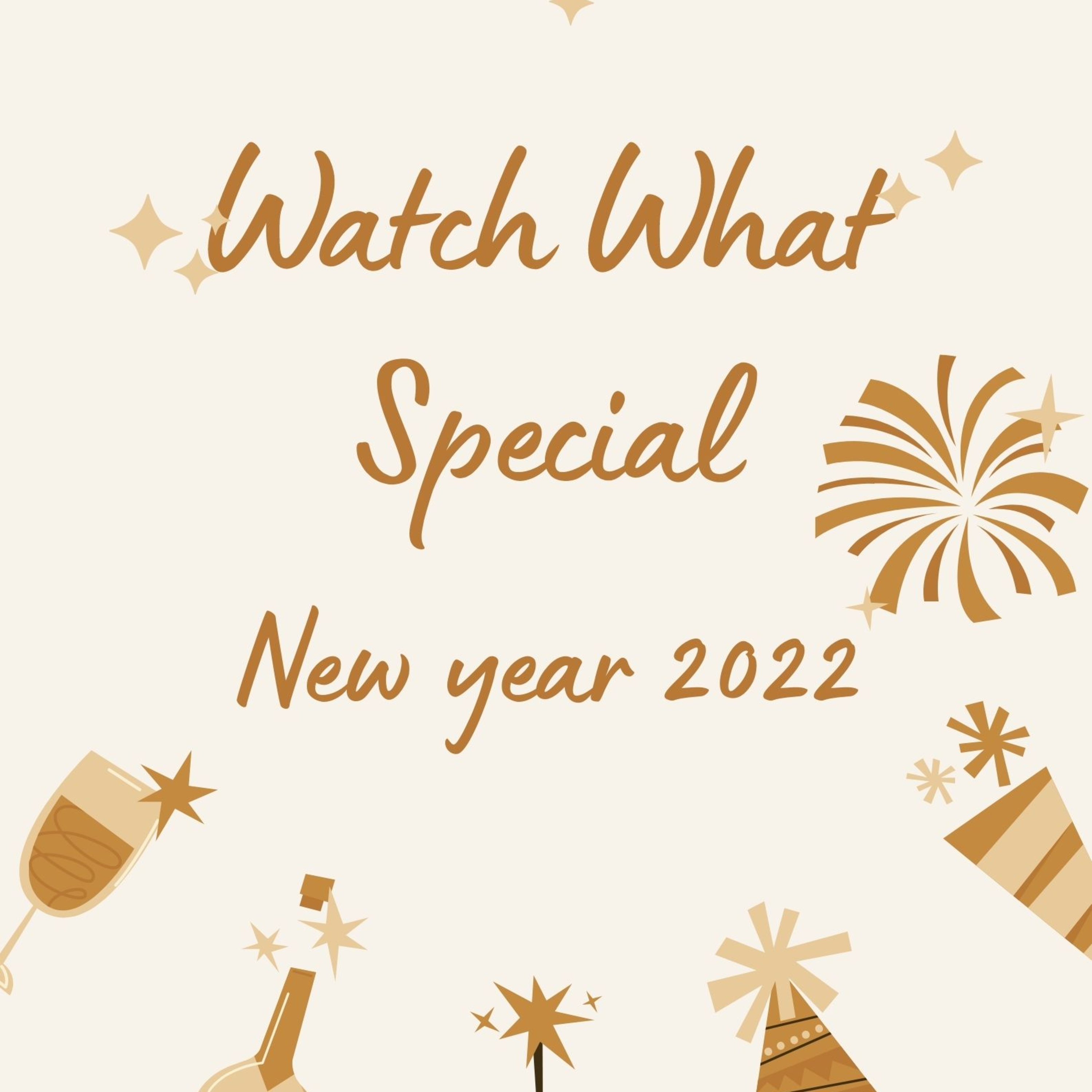 WatchWhat Special : Happy New year 2022 episode artwork