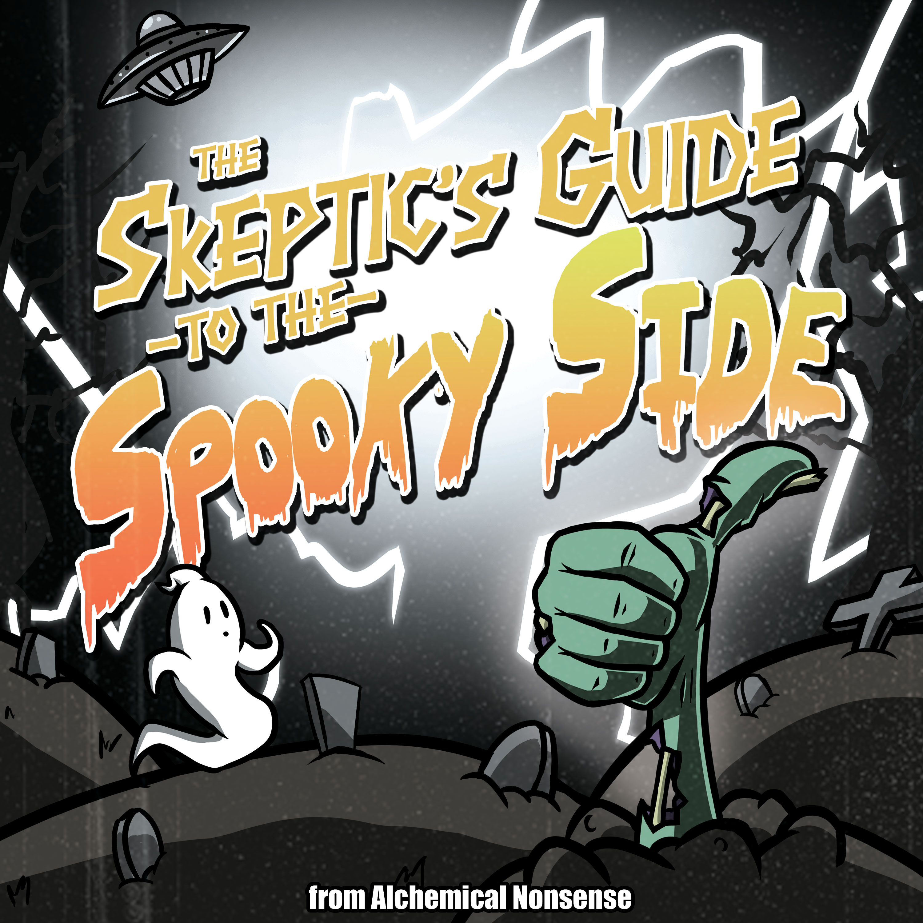 The Skeptic\'s Guide To The Spooky Side