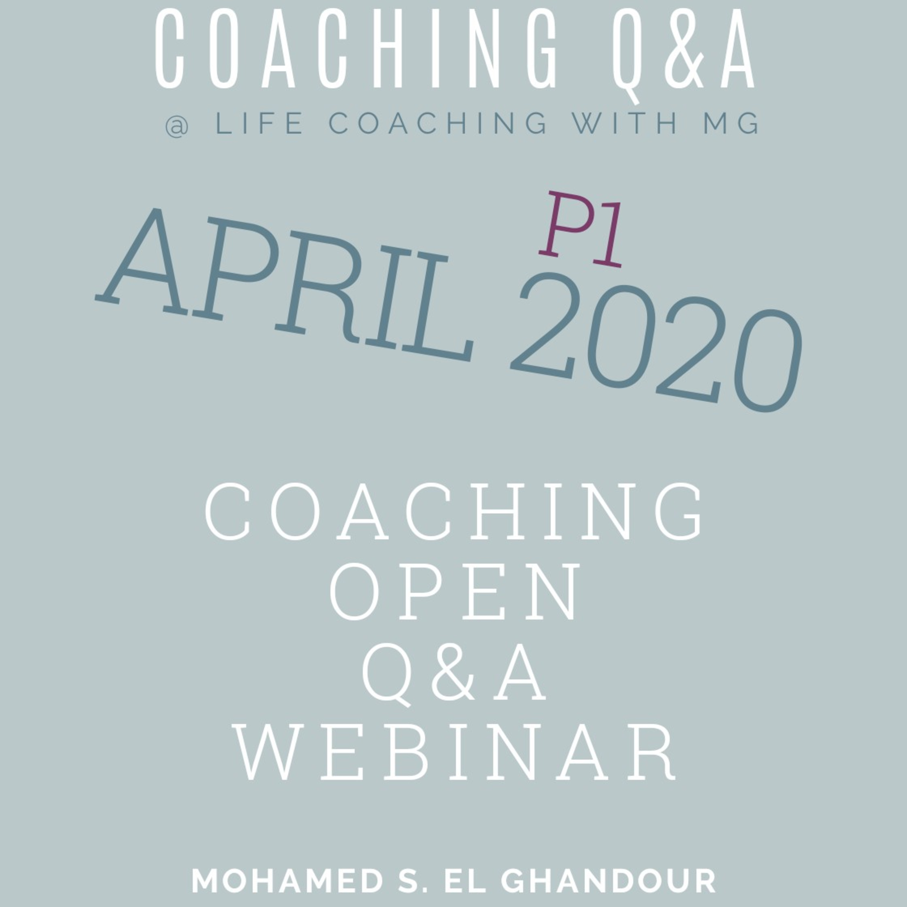 Consciousness Coaching Open Q&A April 2020 -Part 1 episode artwork