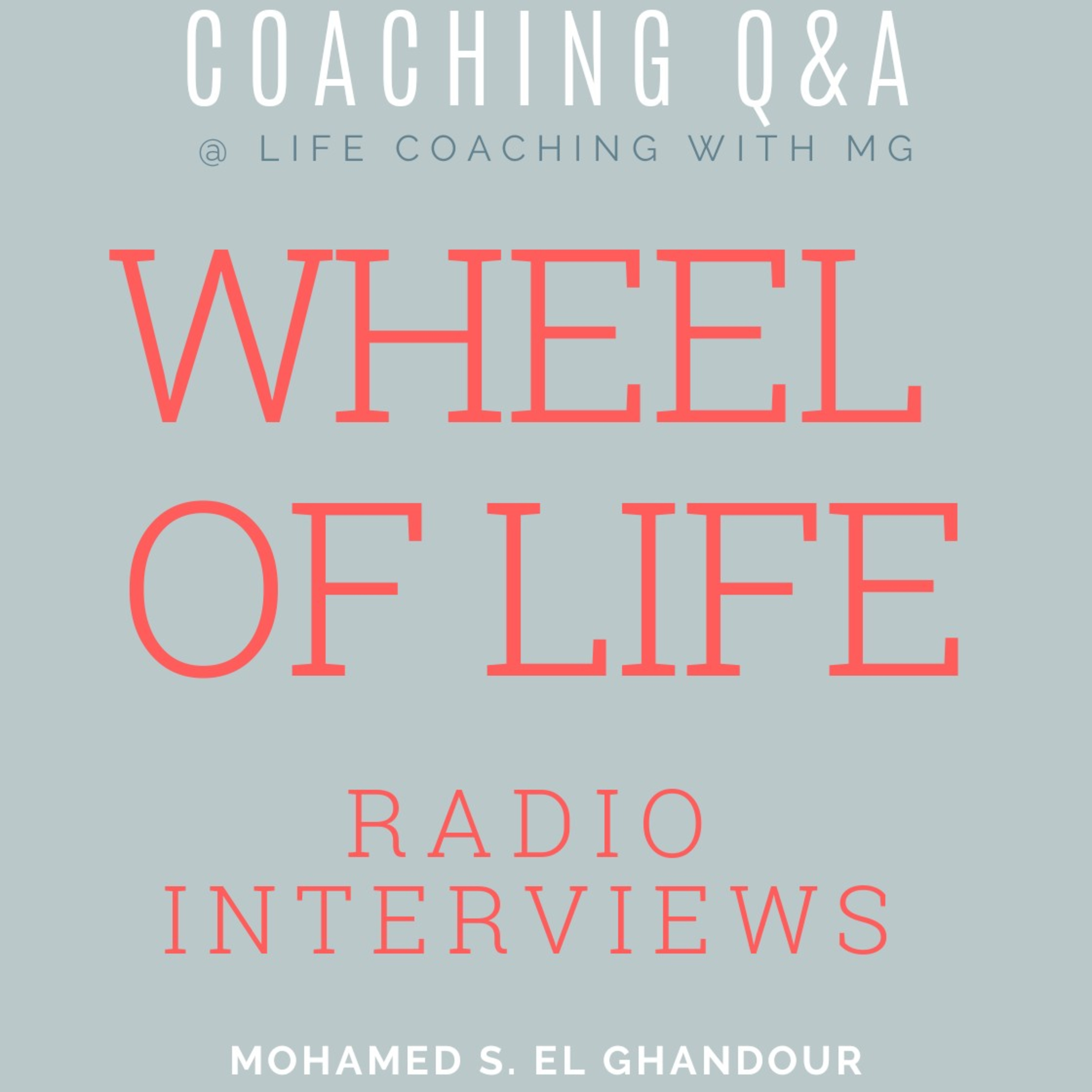 The Wheel of Life - عجلة الحياة محمد الغندور  episode artwork