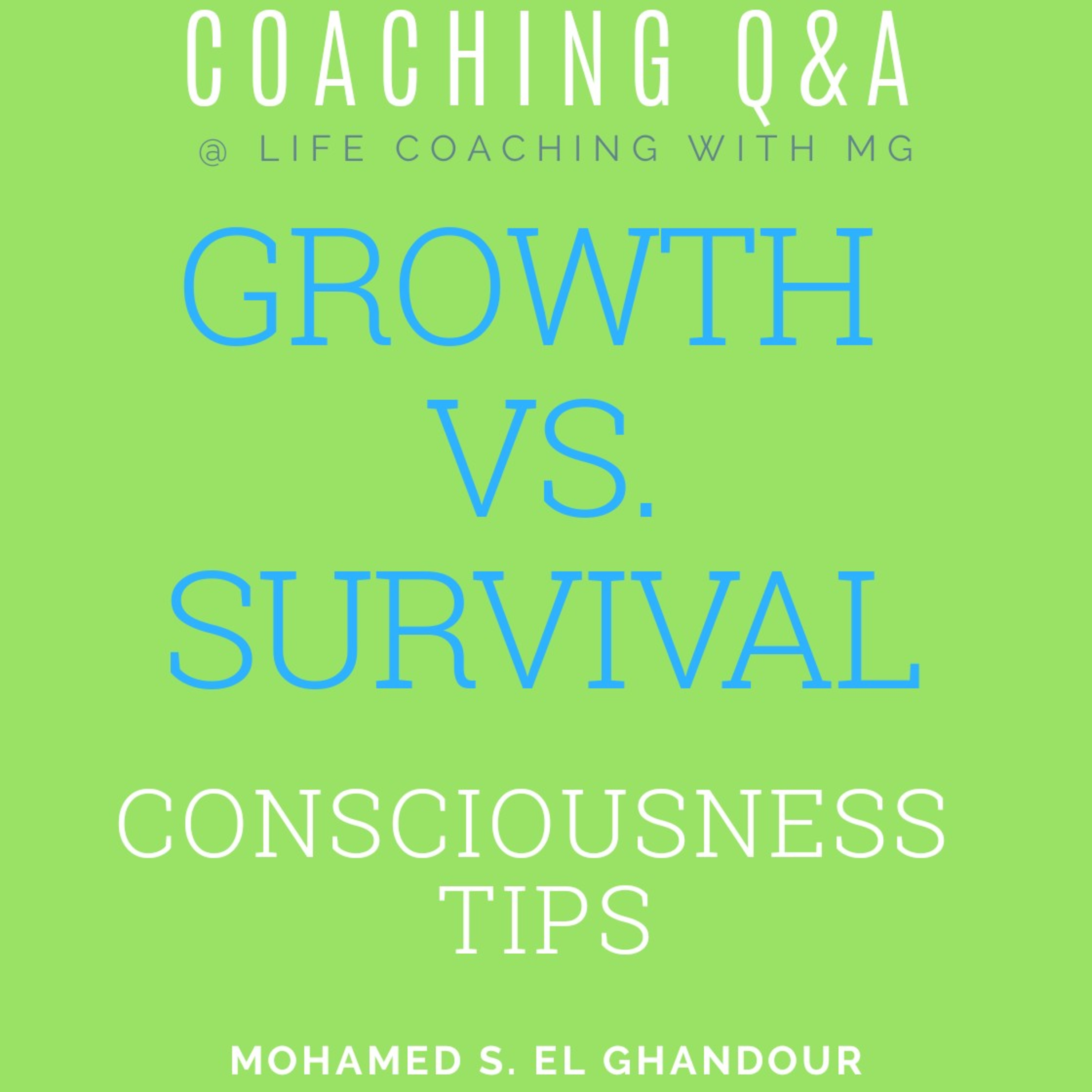 Growth Vs. Survival - هل تنمو ام تعيش على البقاء مع محمد الغندور  episode artwork