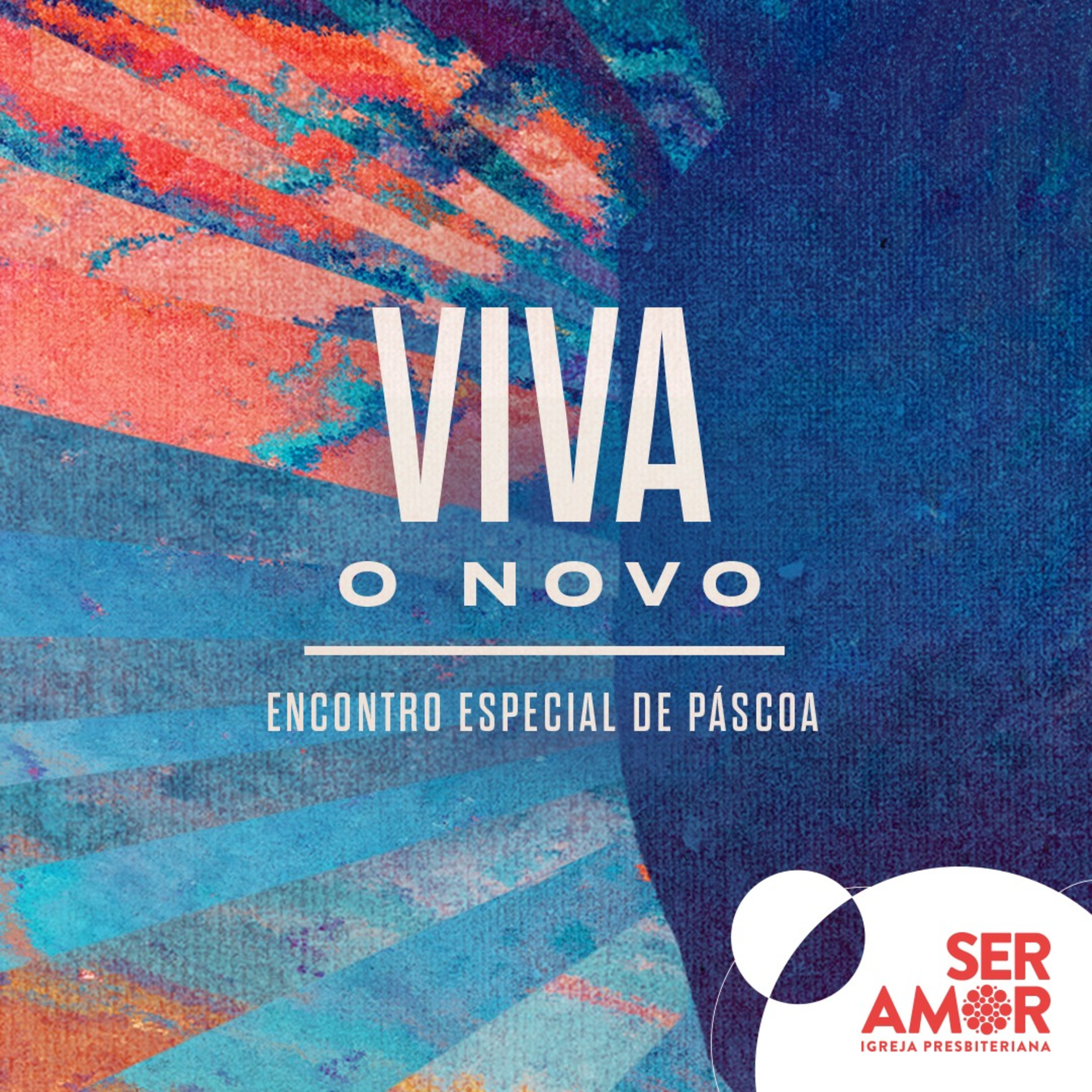 Viva o novo - Especial de Páscoa - 04/04/21