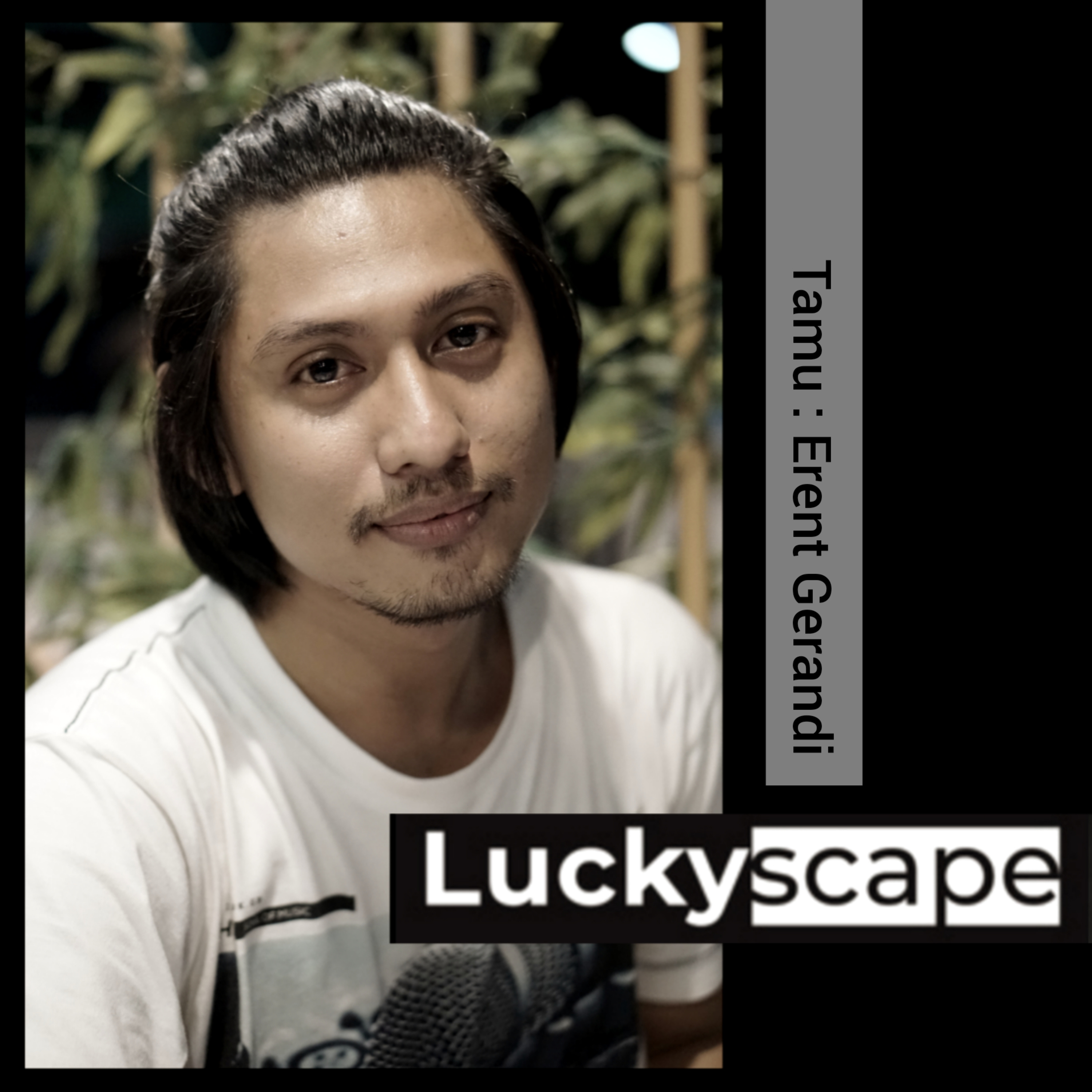 Luckyscape podcast