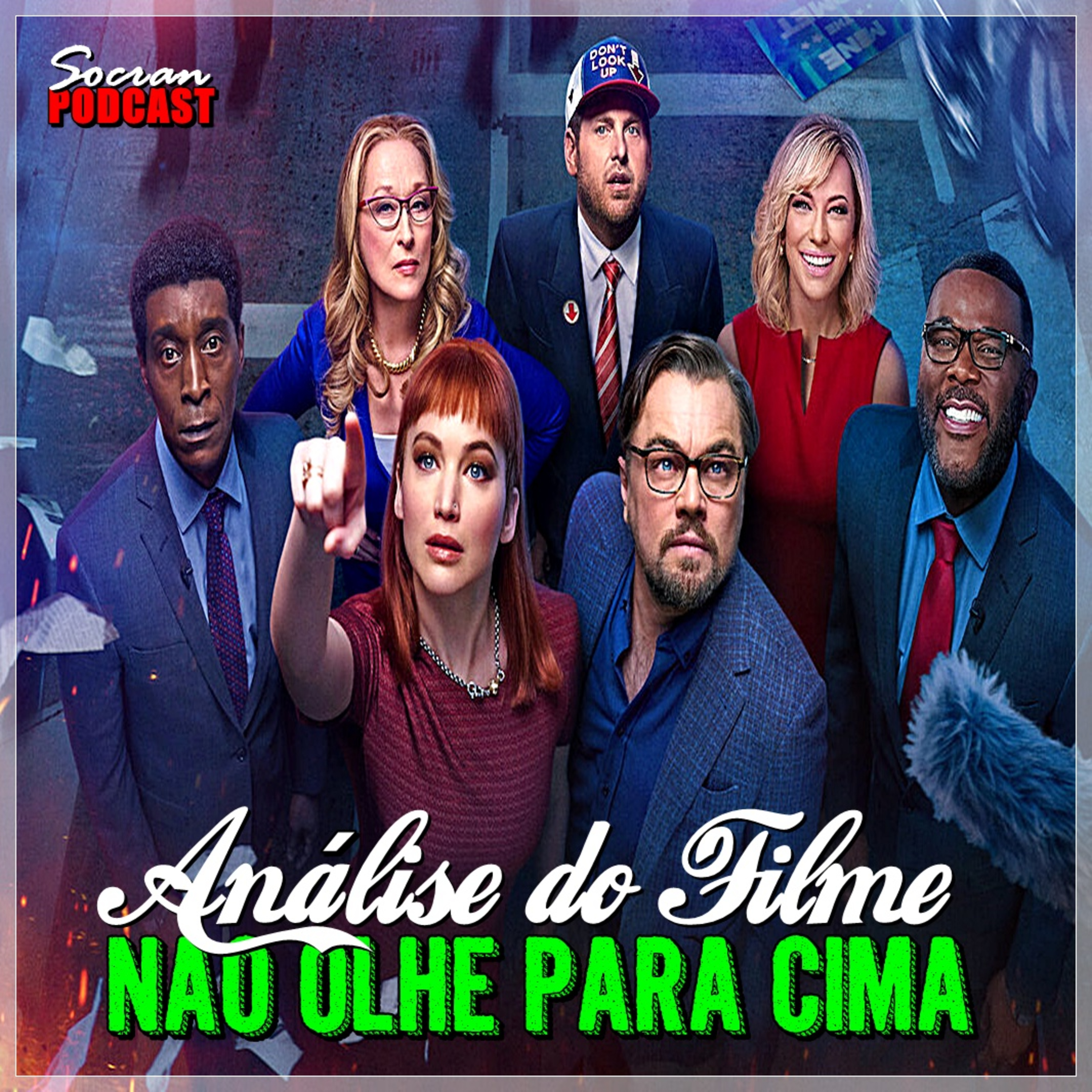 Análise do Filme - Não Olhe para Cima (Com Spoiler)  episode artwork