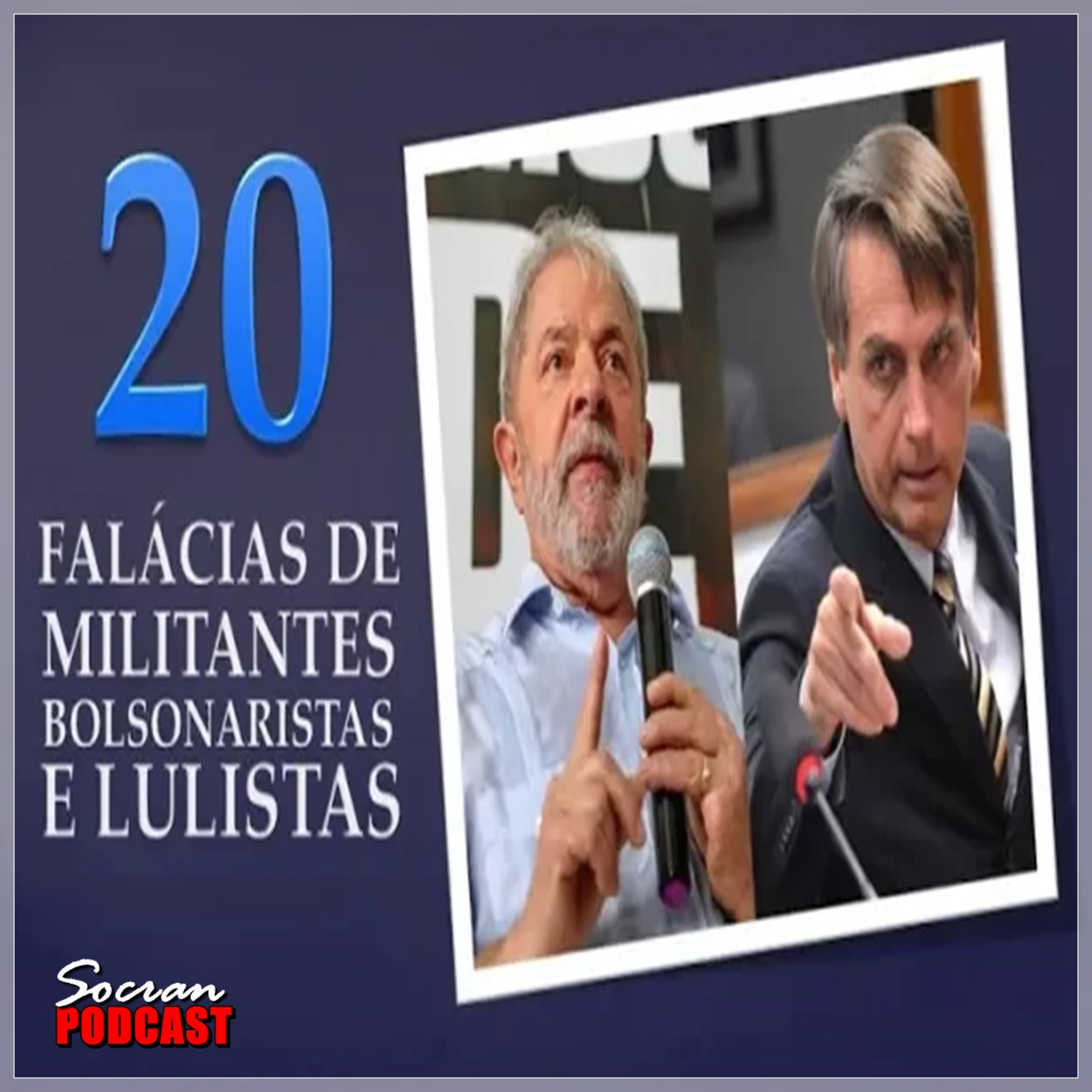 20 Falácias Bolsonaristas, Lulistas e Midiáticas