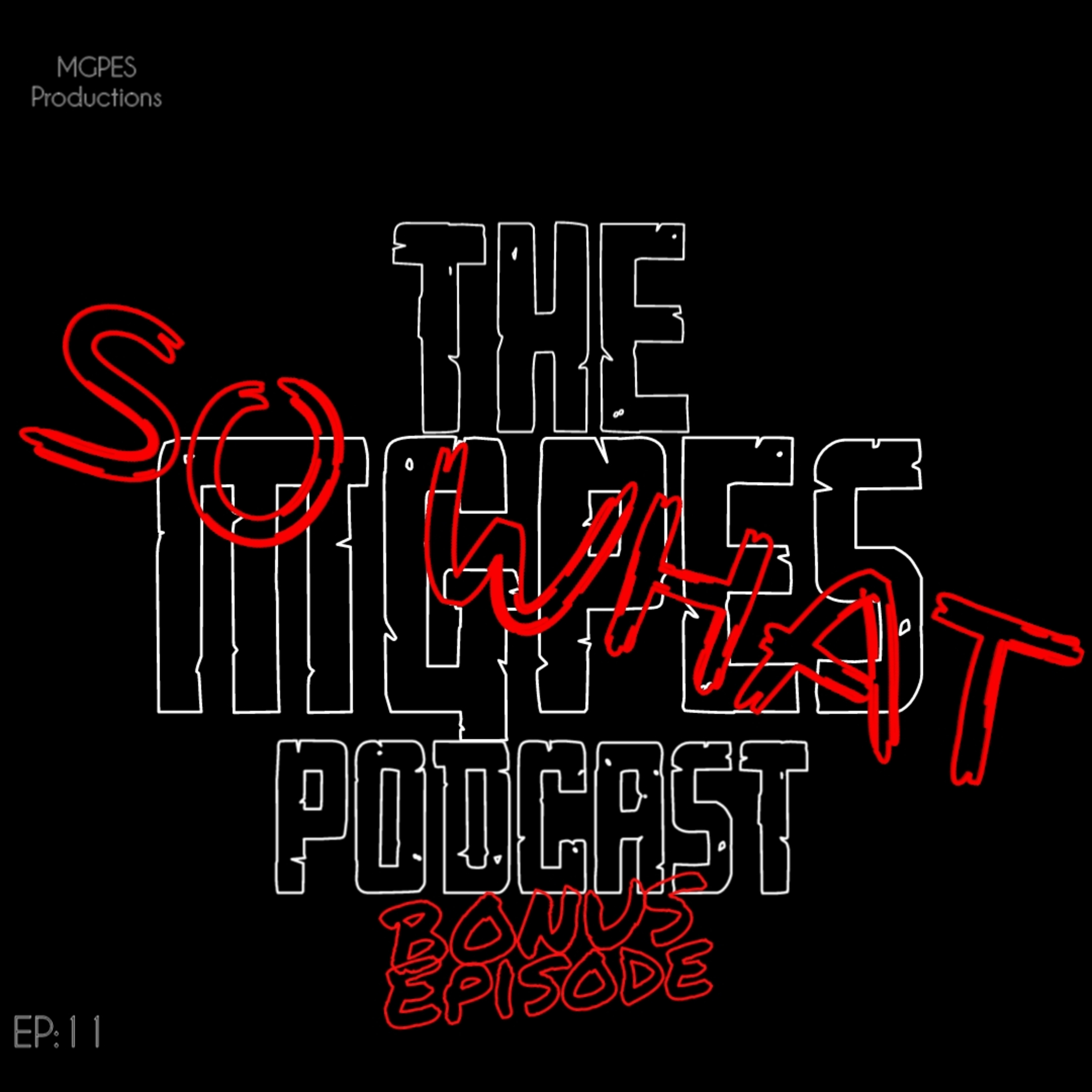SO WHAT The MGPES Podcast