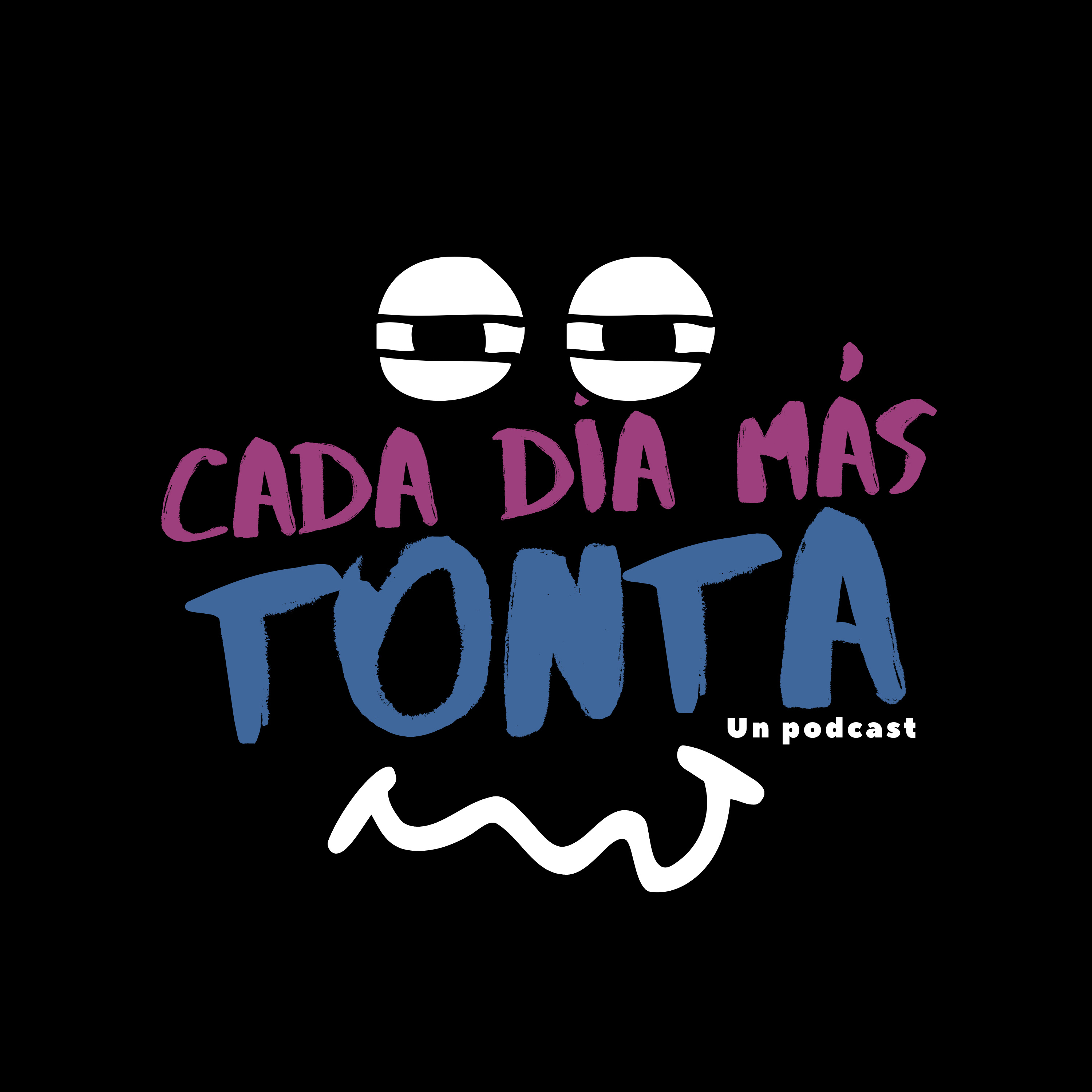 Cada Día Más Tonta