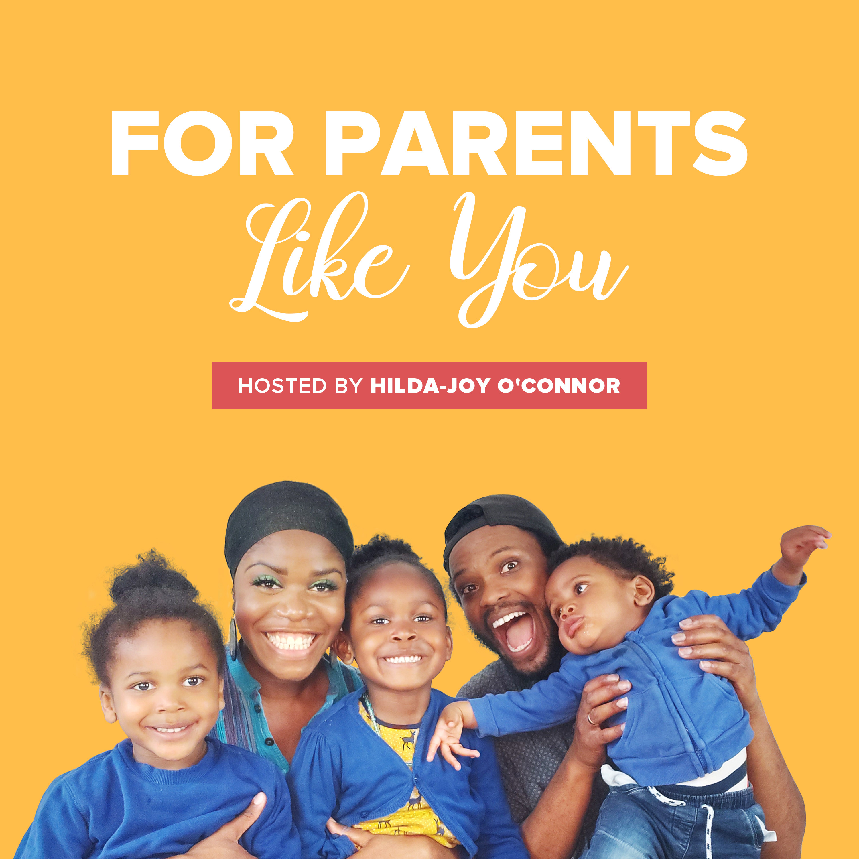For Parents Like You