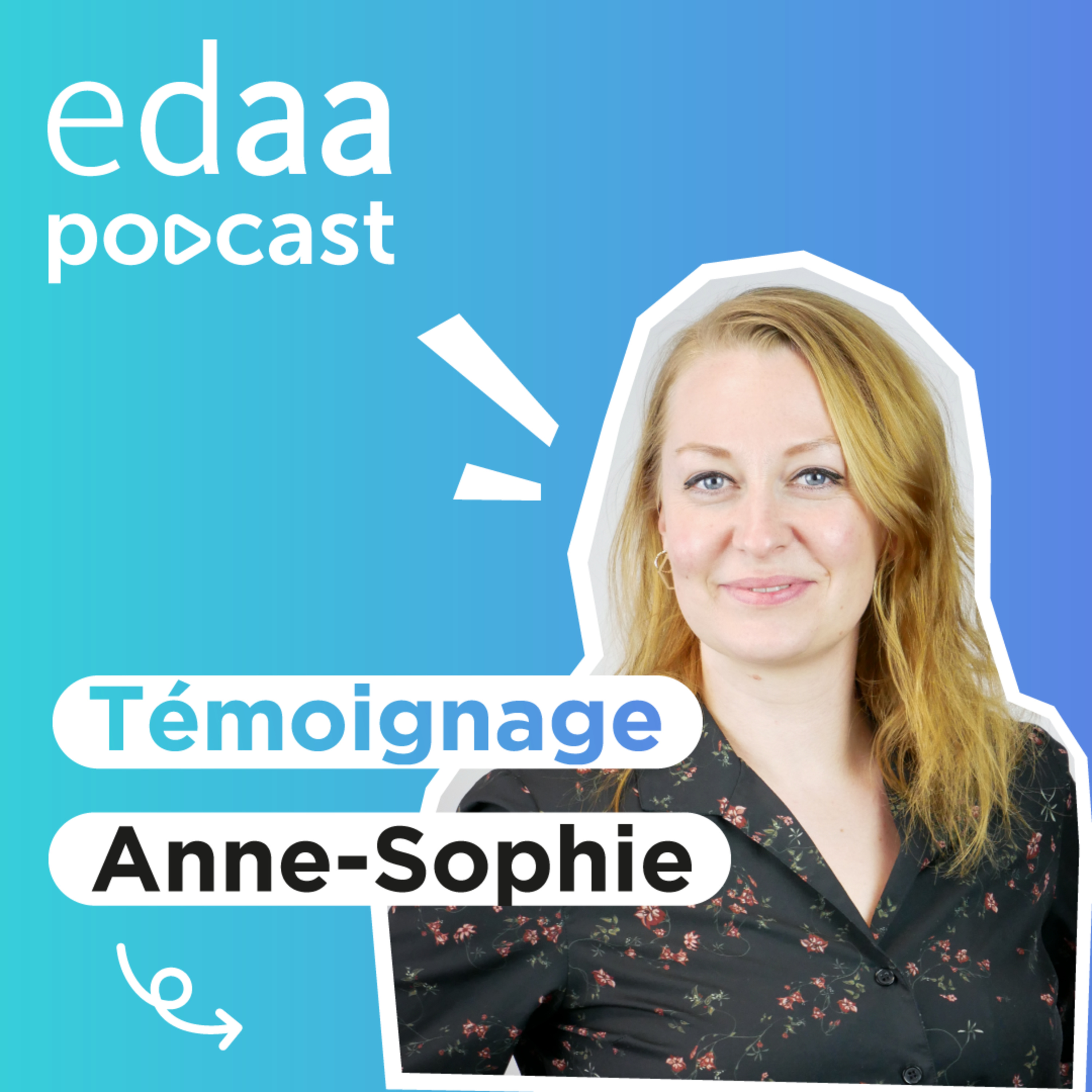 Une rencontre inattendue - Anne-Sophie  episode artwork
