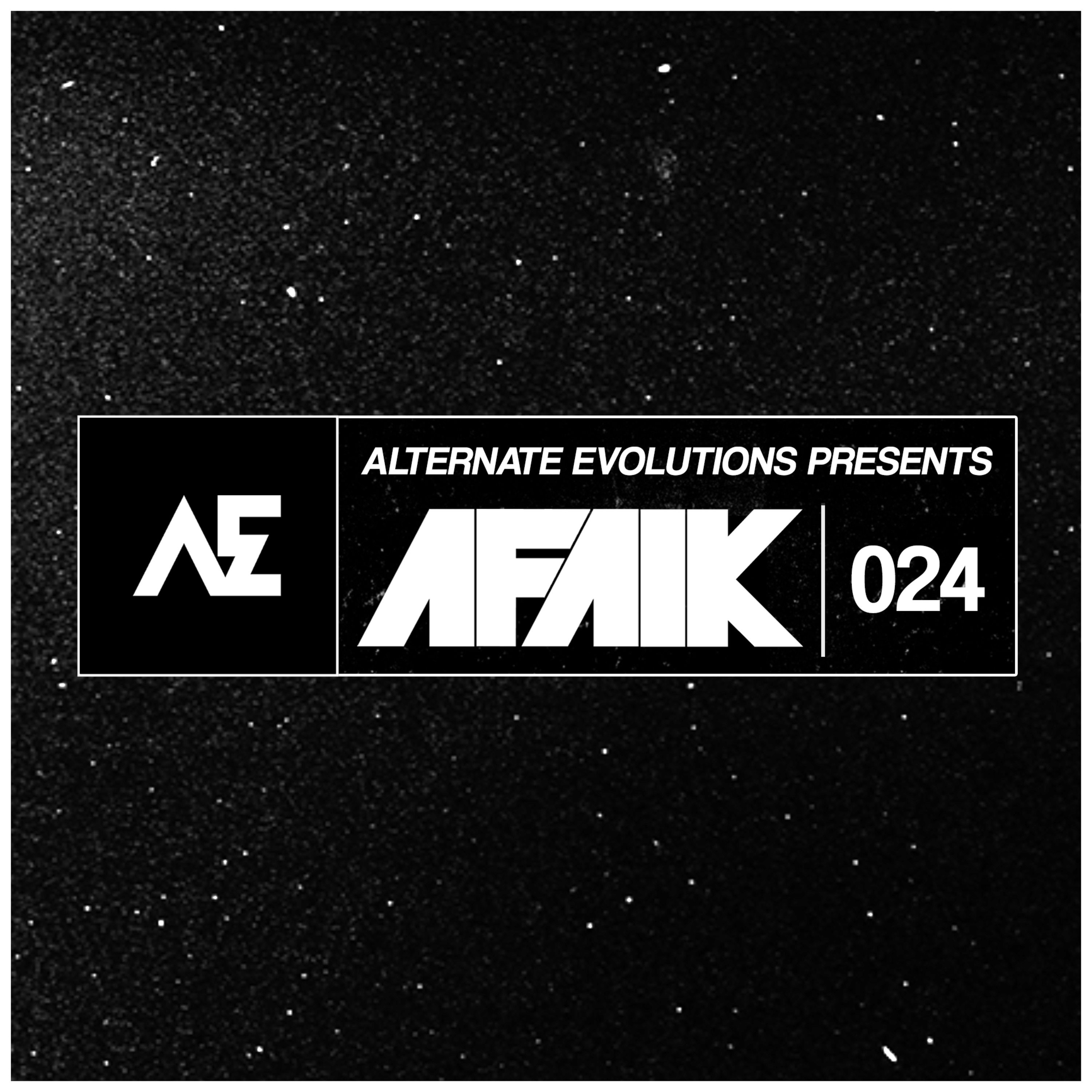 Alternate Evolutions presents - AFAIK